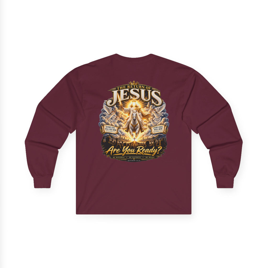 The Return of Jesus — Are You Ready? Long-Sleeve Tee