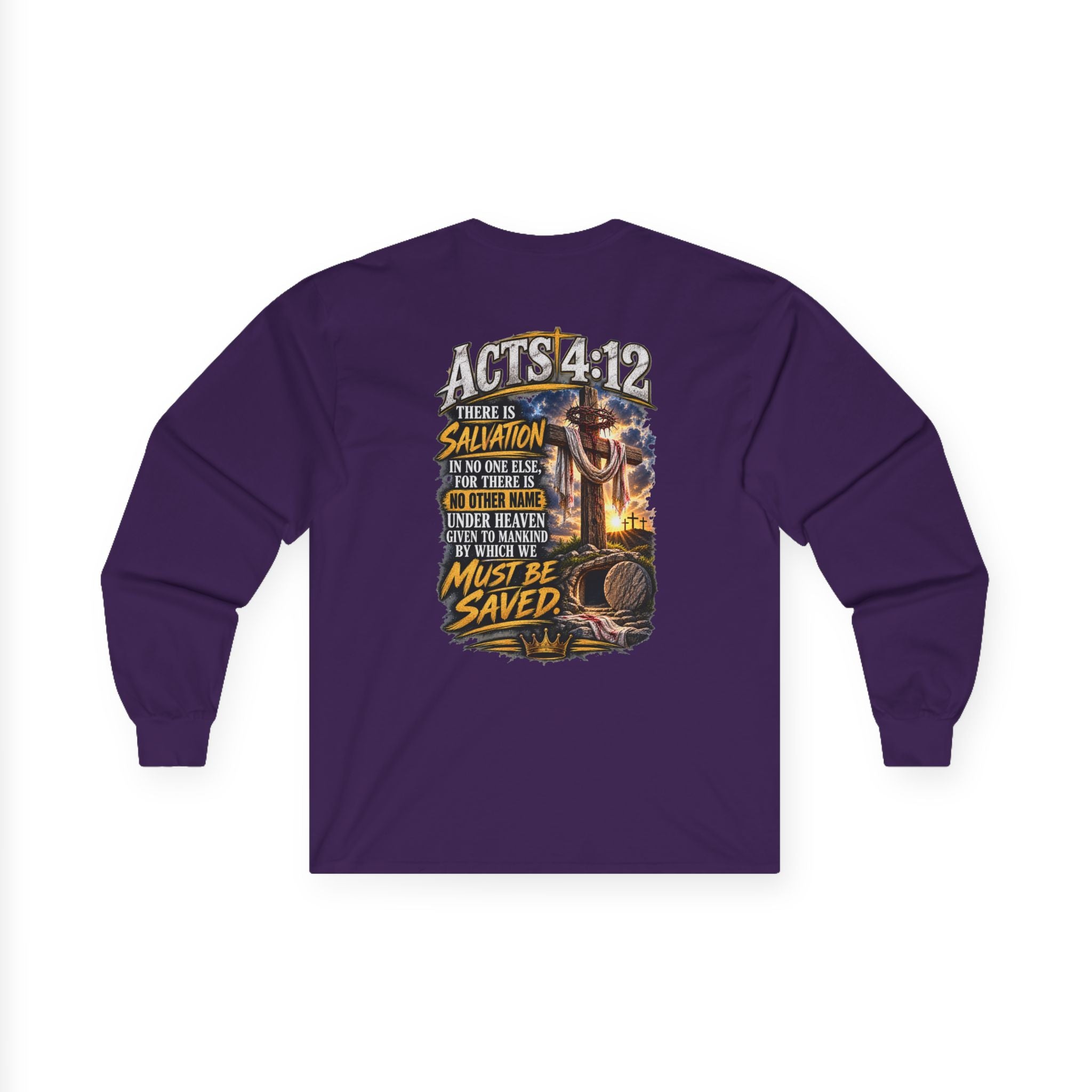 Believe in Jesus — Acts 4:12 Long-Sleeve Tee
