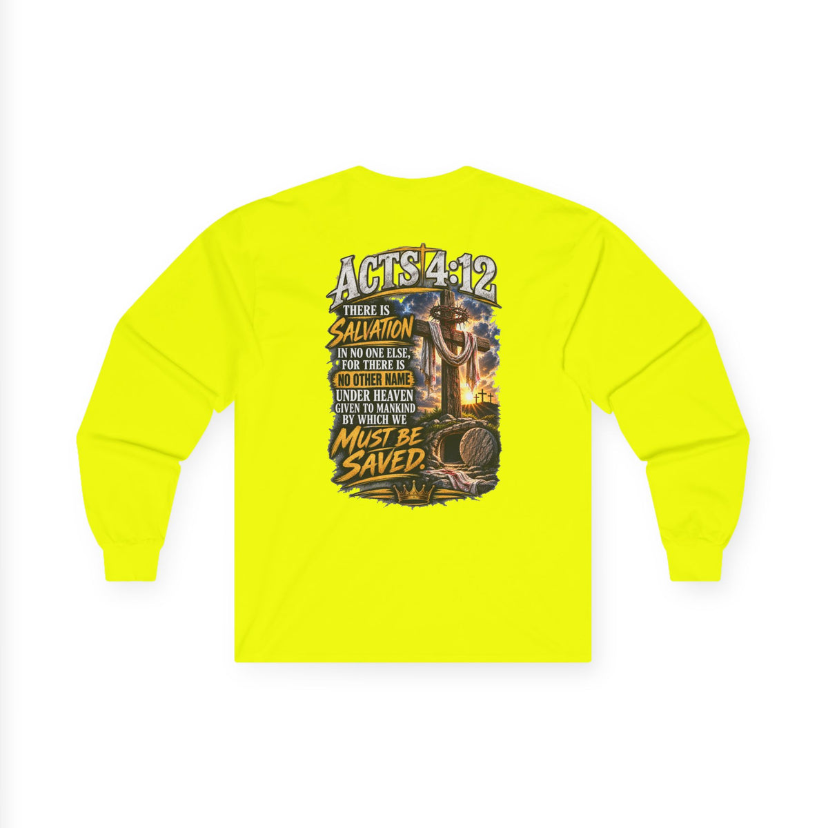 Your Sin. Trust in Jesus. — Acts 4:12 Long-Sleeve Tee