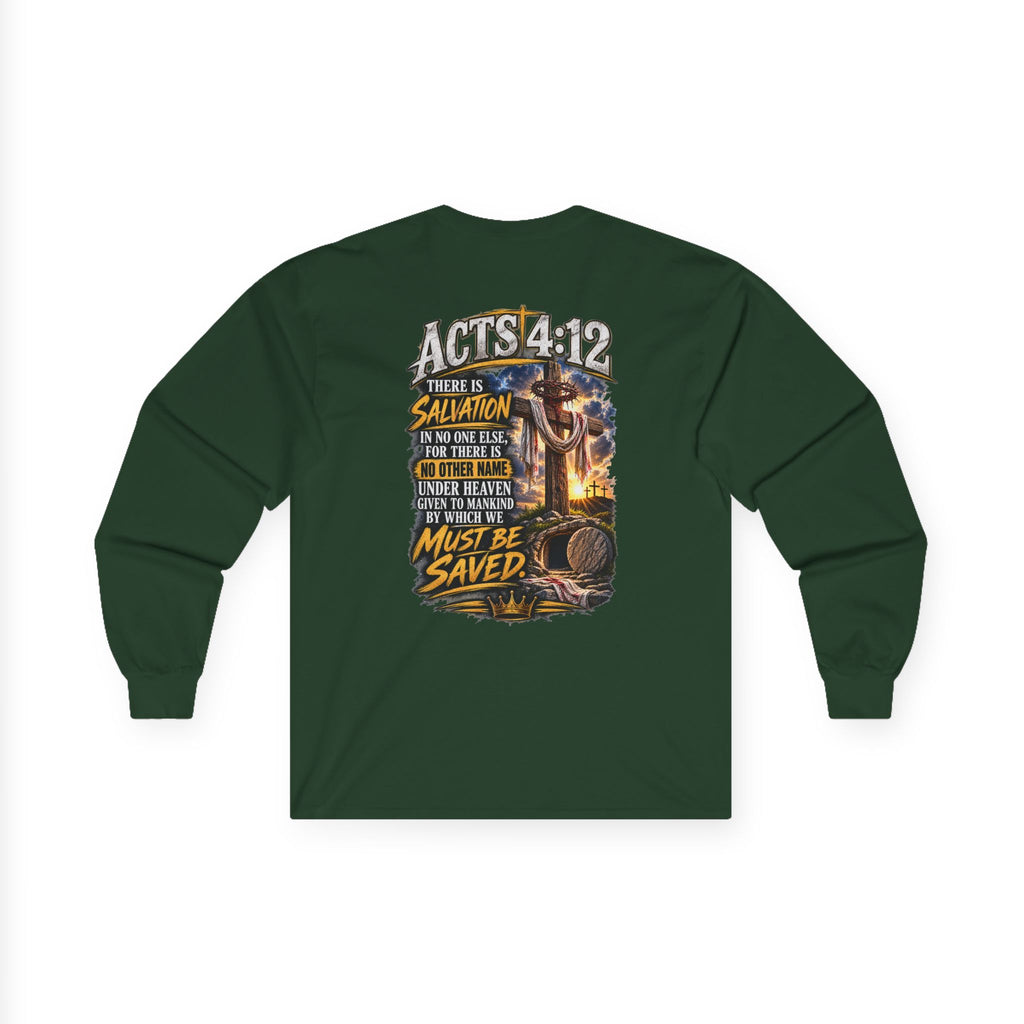 Confess & Be Saved — Acts 4:12 Long-Sleeve Tee