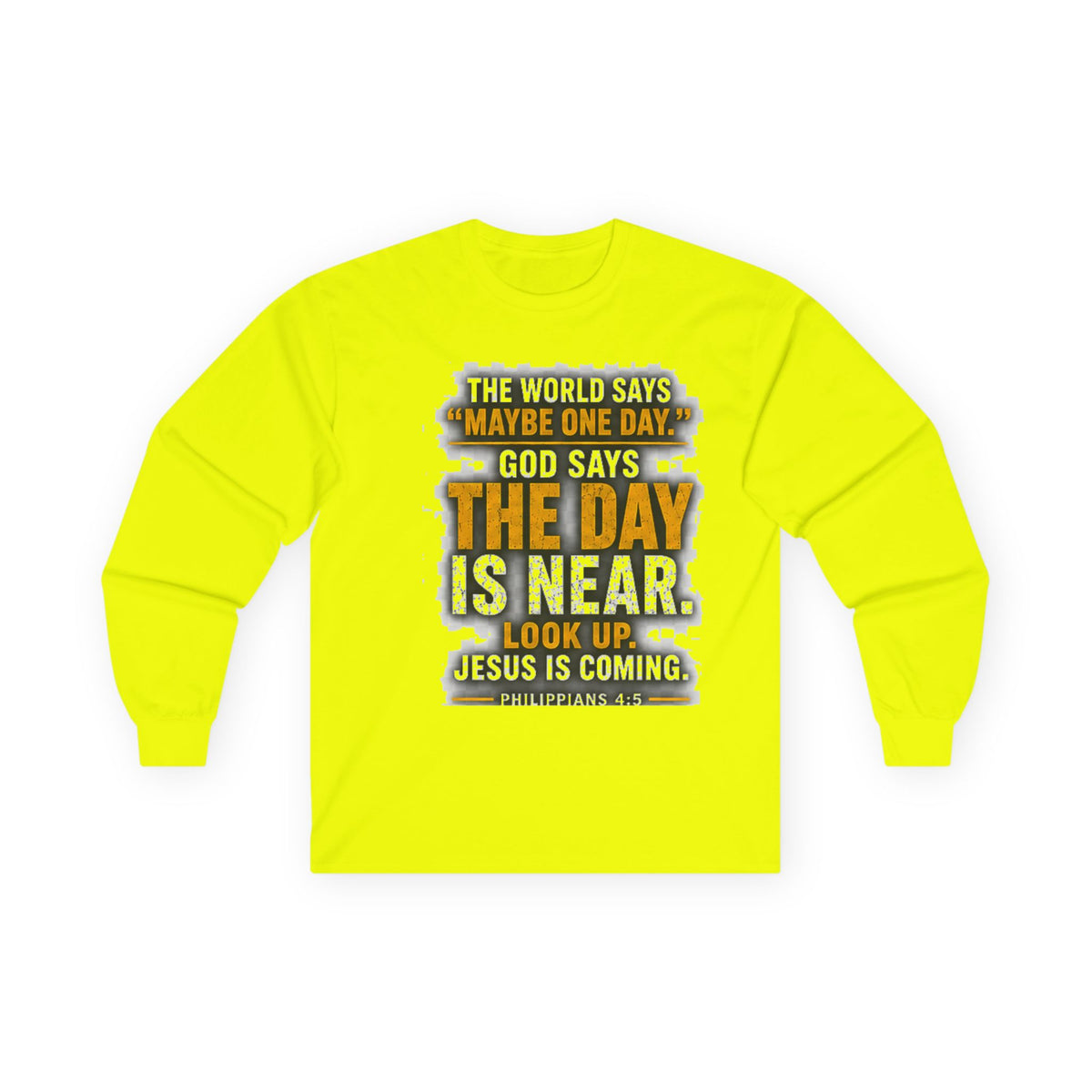 The Day Is Near — Jesus Is Coming Long-Sleeve Tee