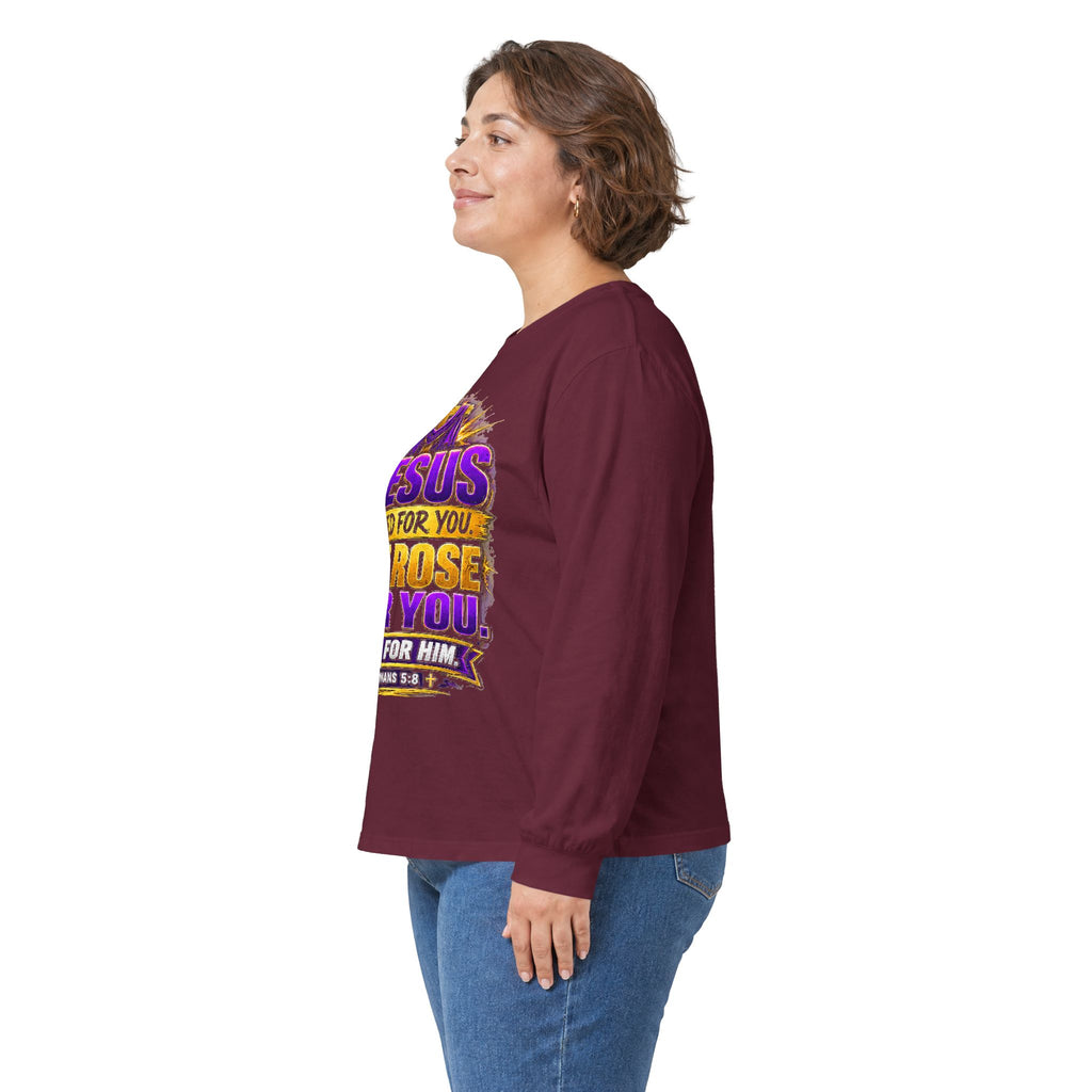 Jesus Died for You, He Rose for You — Salvation Long-Sleeve Tee