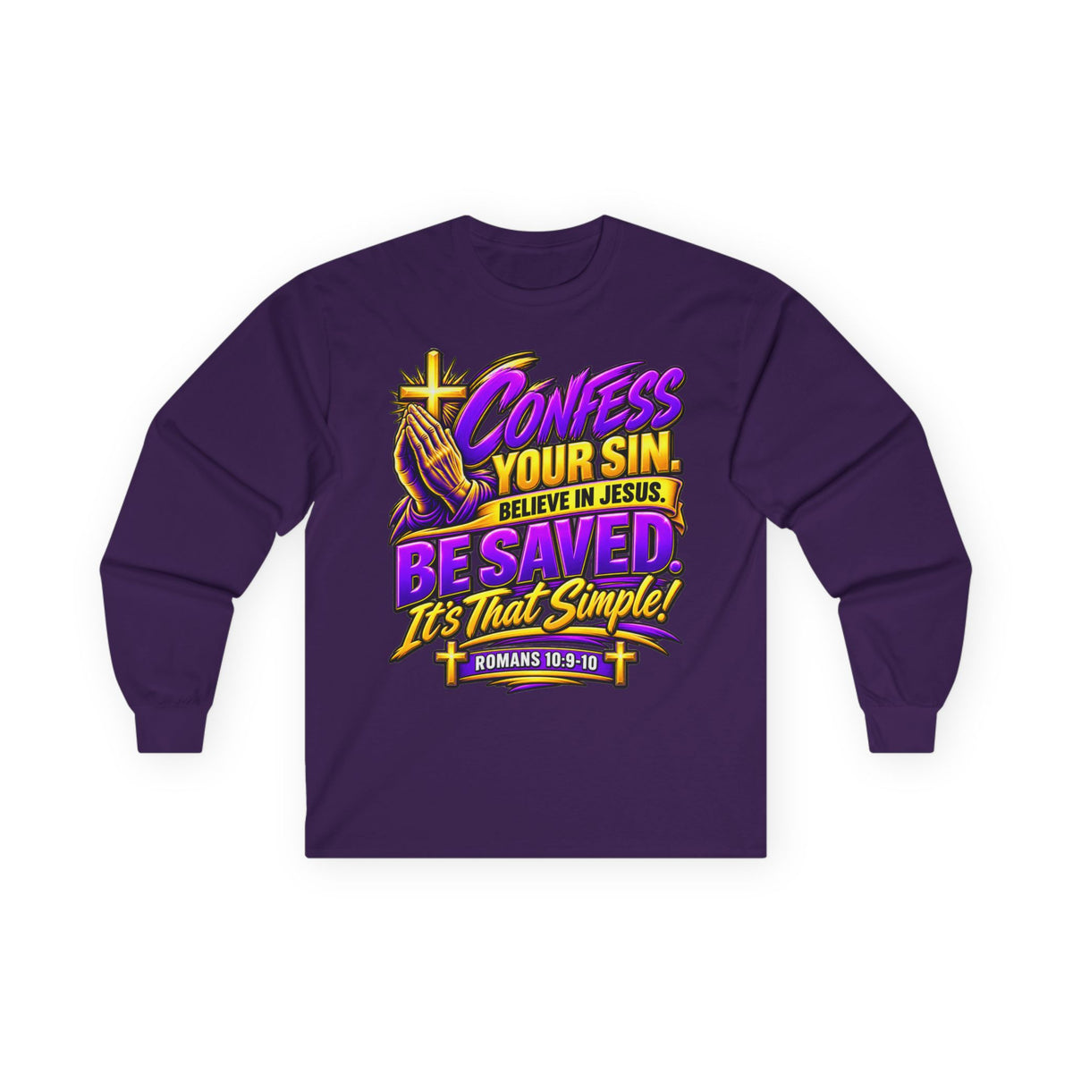Confess & Be Saved — Acts 4:12 Long-Sleeve Tee