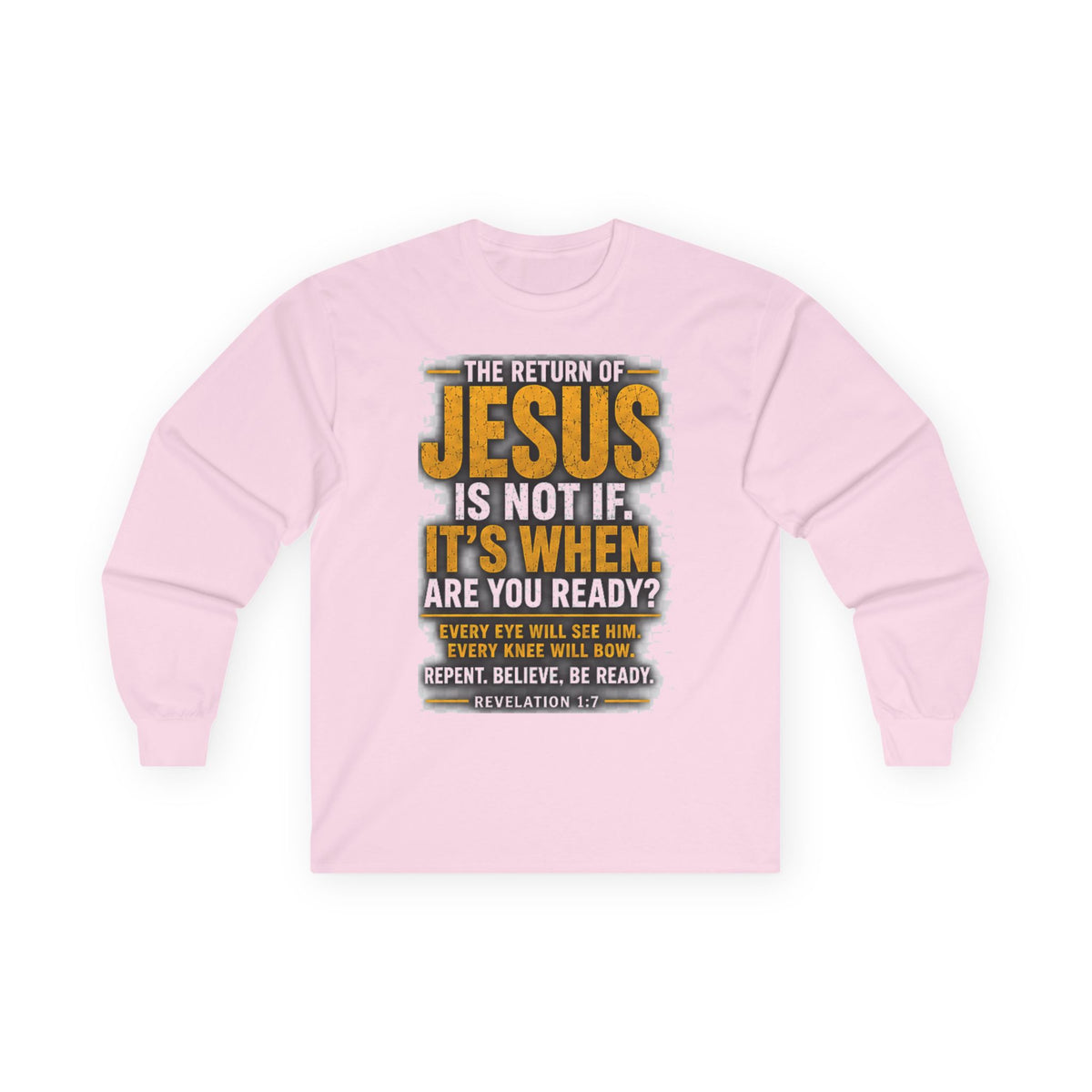 The Return of Jesus — Are You Ready? Long-Sleeve Tee