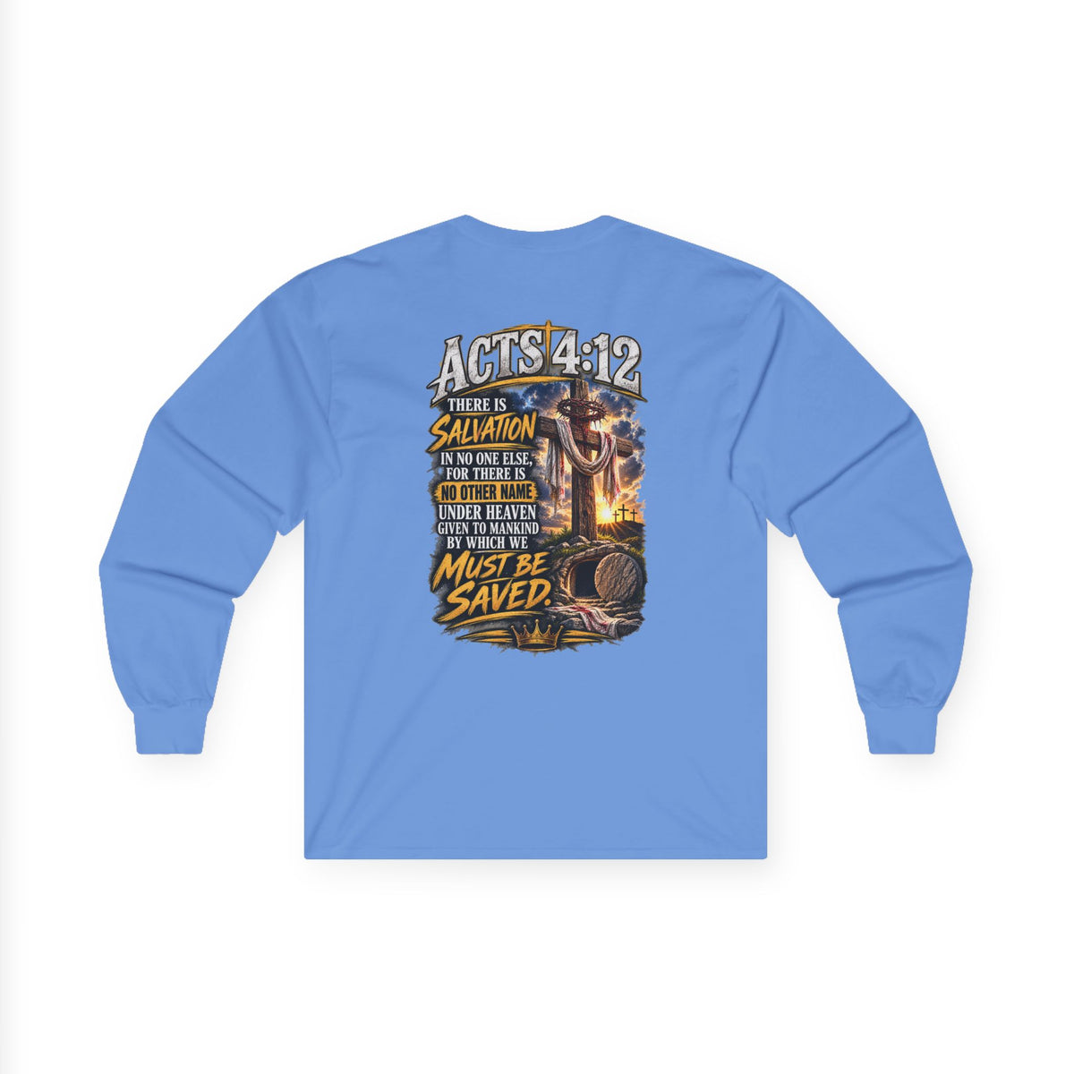 Confess & Be Saved — Acts 4:12 Long-Sleeve Tee