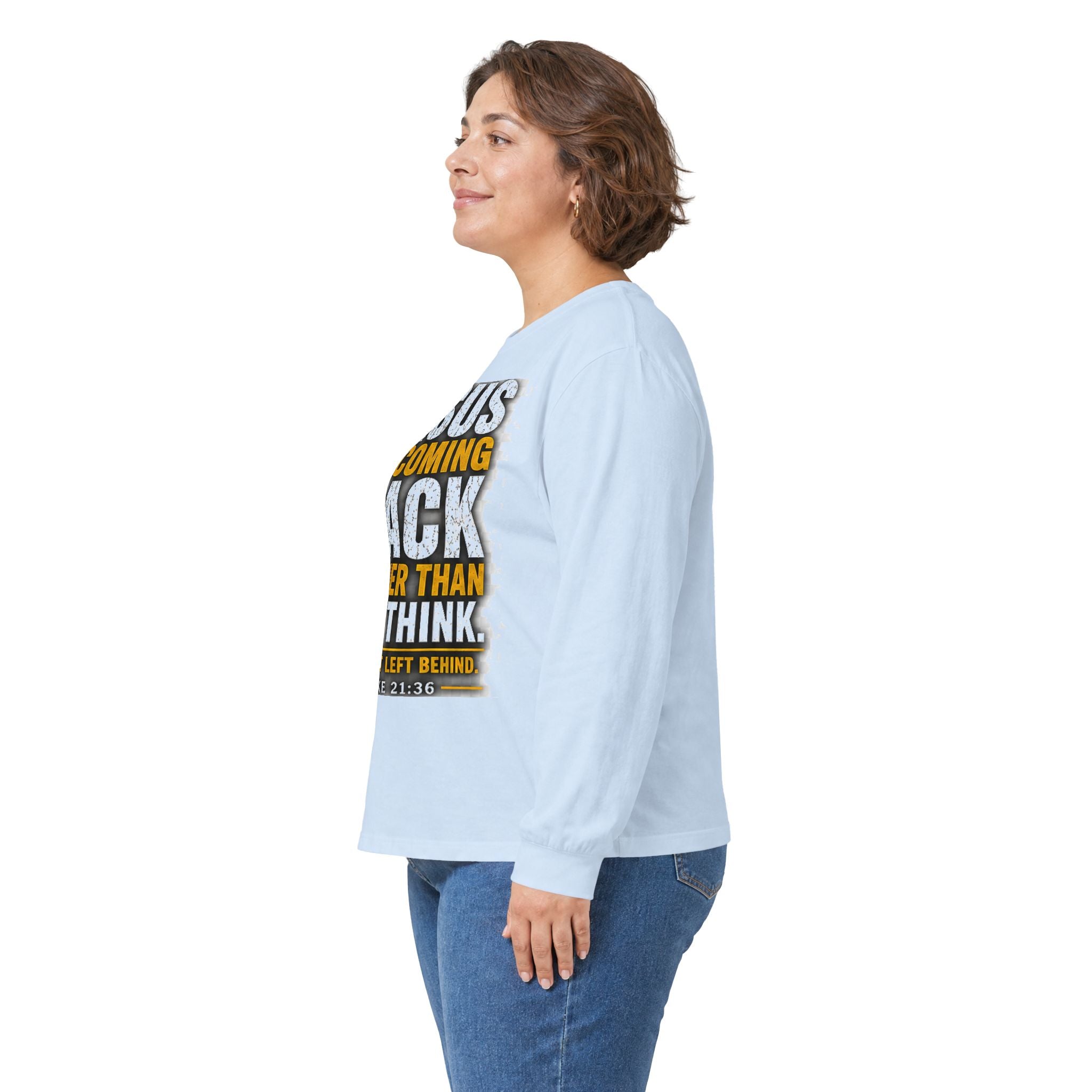 Jesus Is Coming Back — Are You Ready? Long-Sleeve Tee