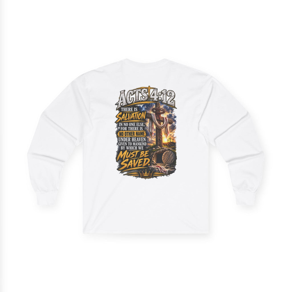 Your Sin. Trust in Jesus. — Acts 4:12 Long-Sleeve Tee