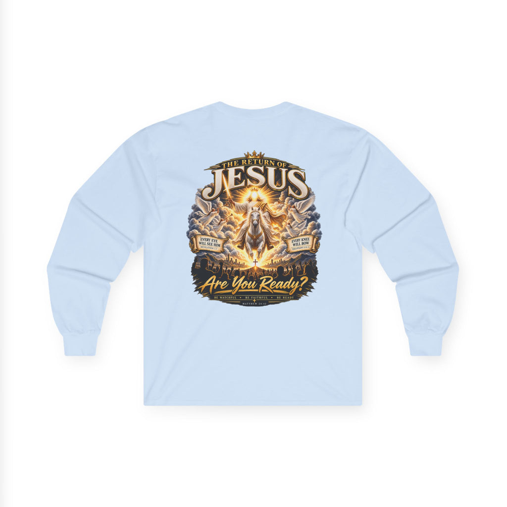 Nothing Can Stop the Return of Jesus — Long-Sleeve Tee