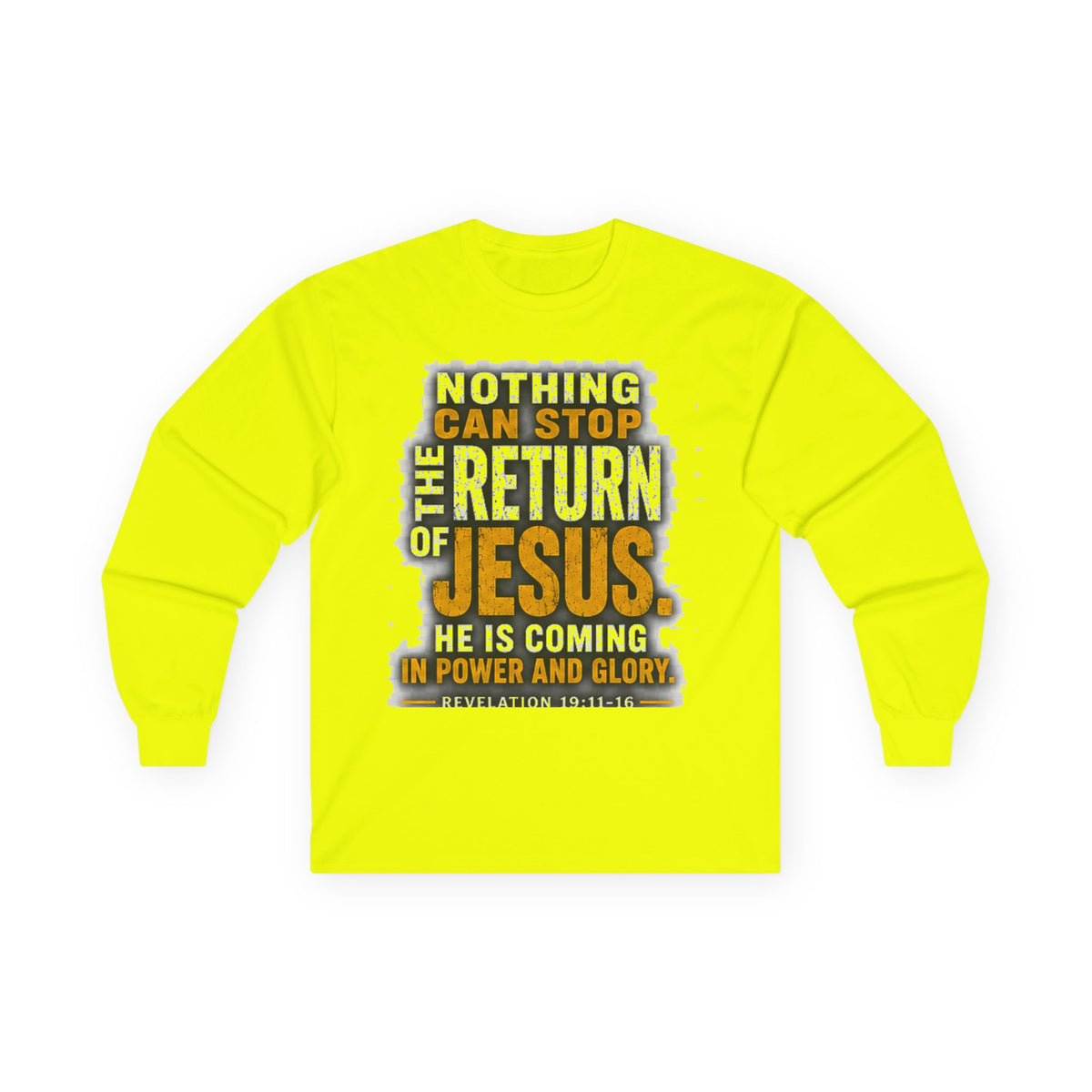 Nothing Can Stop the Return of Jesus — Long-Sleeve Tee