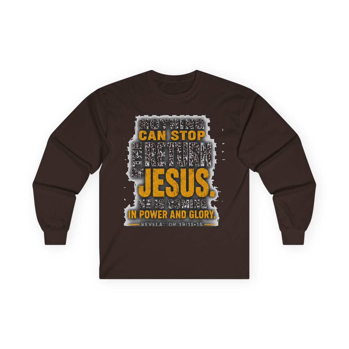 Nothing Can Stop the Return of Jesus — Long-Sleeve Tee