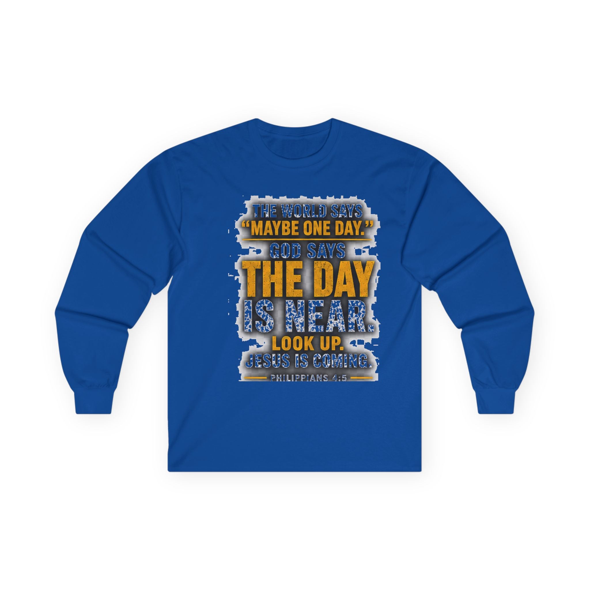 The Day Is Near — Jesus Is Coming Long-Sleeve Tee