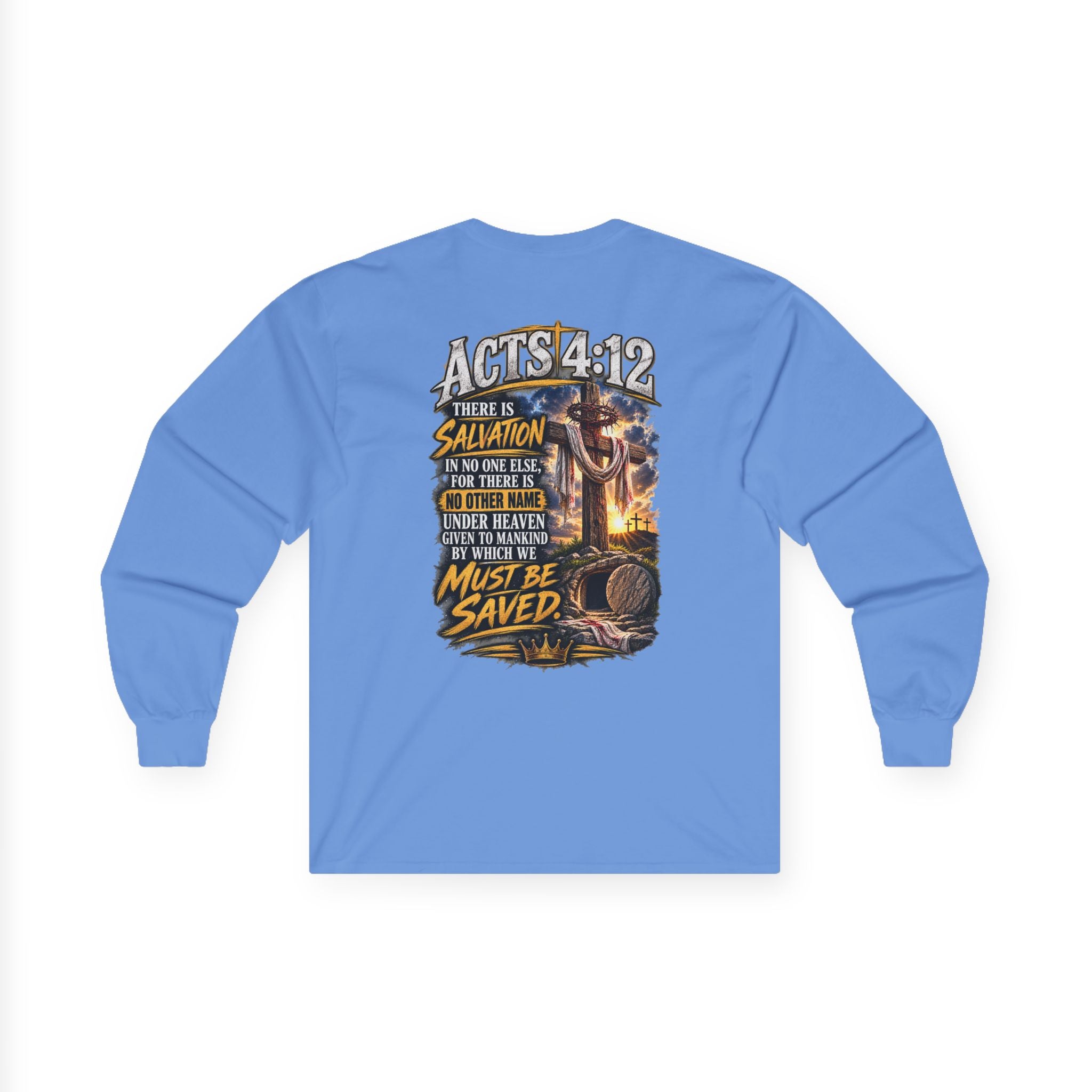 Your Sin. Trust in Jesus. — Acts 4:12 Long-Sleeve Tee