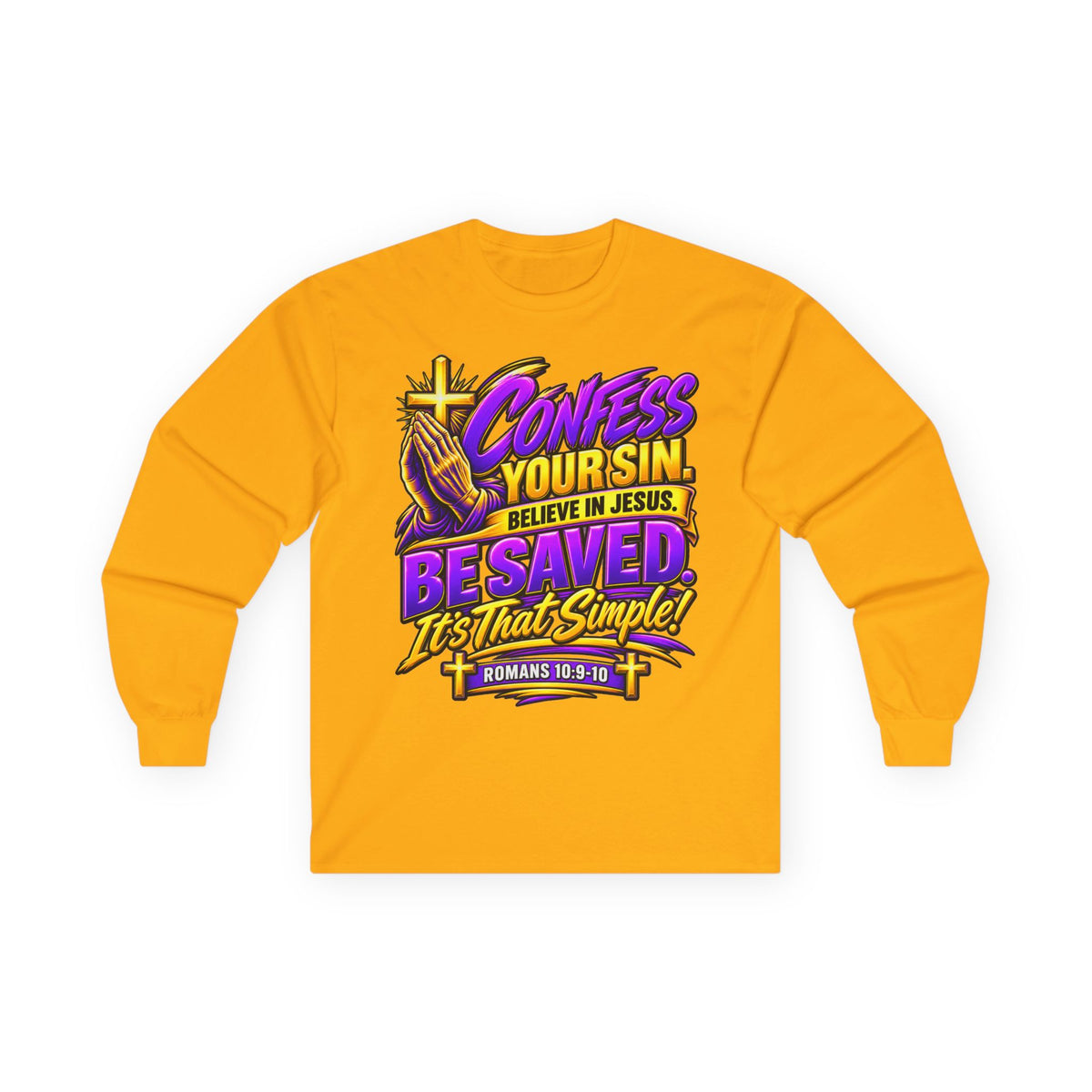 Confess & Be Saved — Acts 4:12 Long-Sleeve Tee