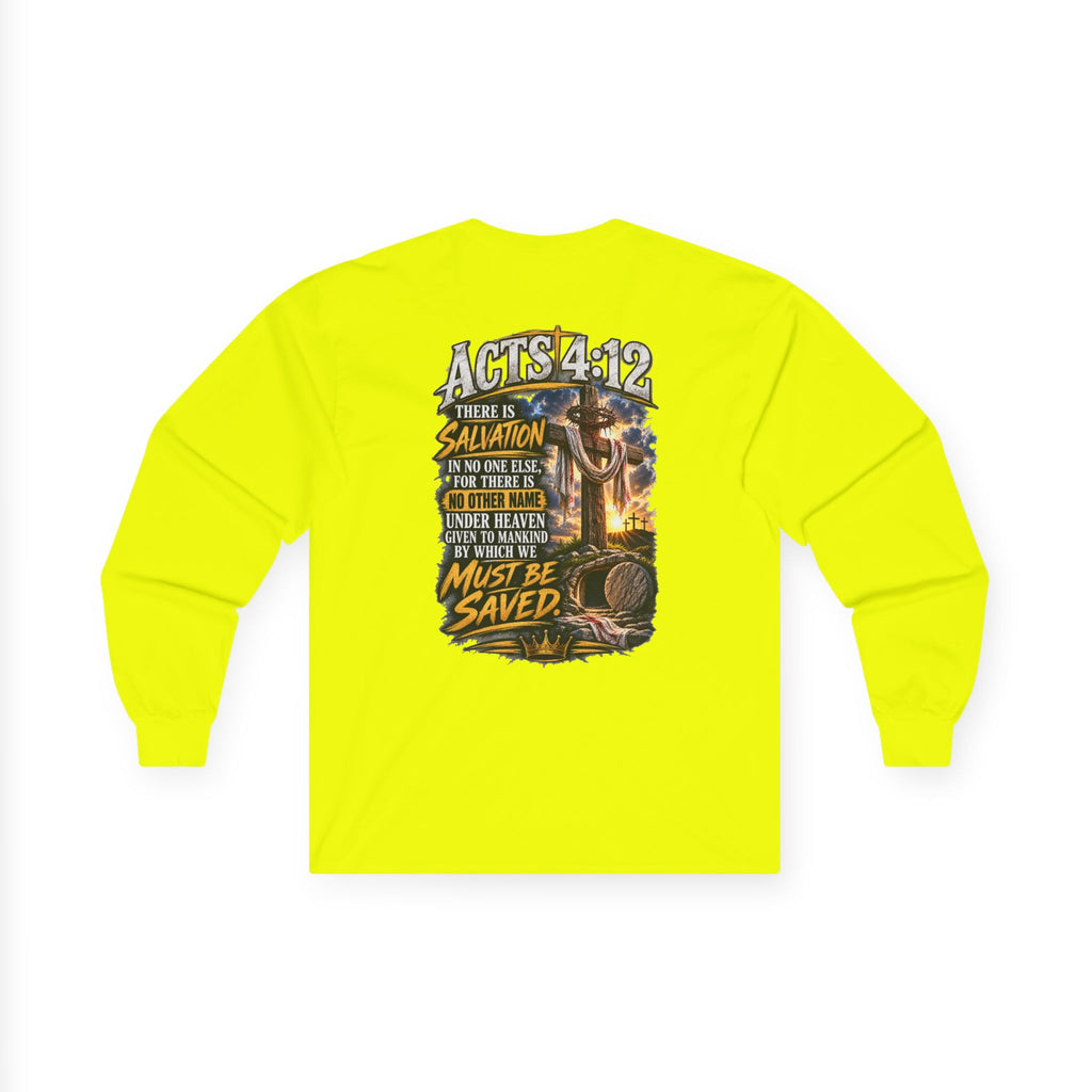 Confess & Be Saved — Acts 4:12 Long-Sleeve Tee
