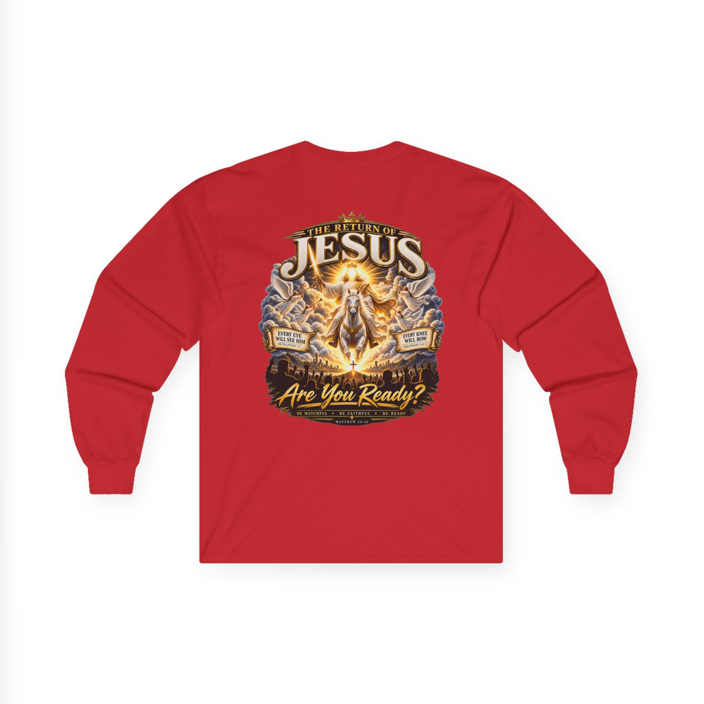The Return of Jesus — Are You Ready? Long-Sleeve Tee