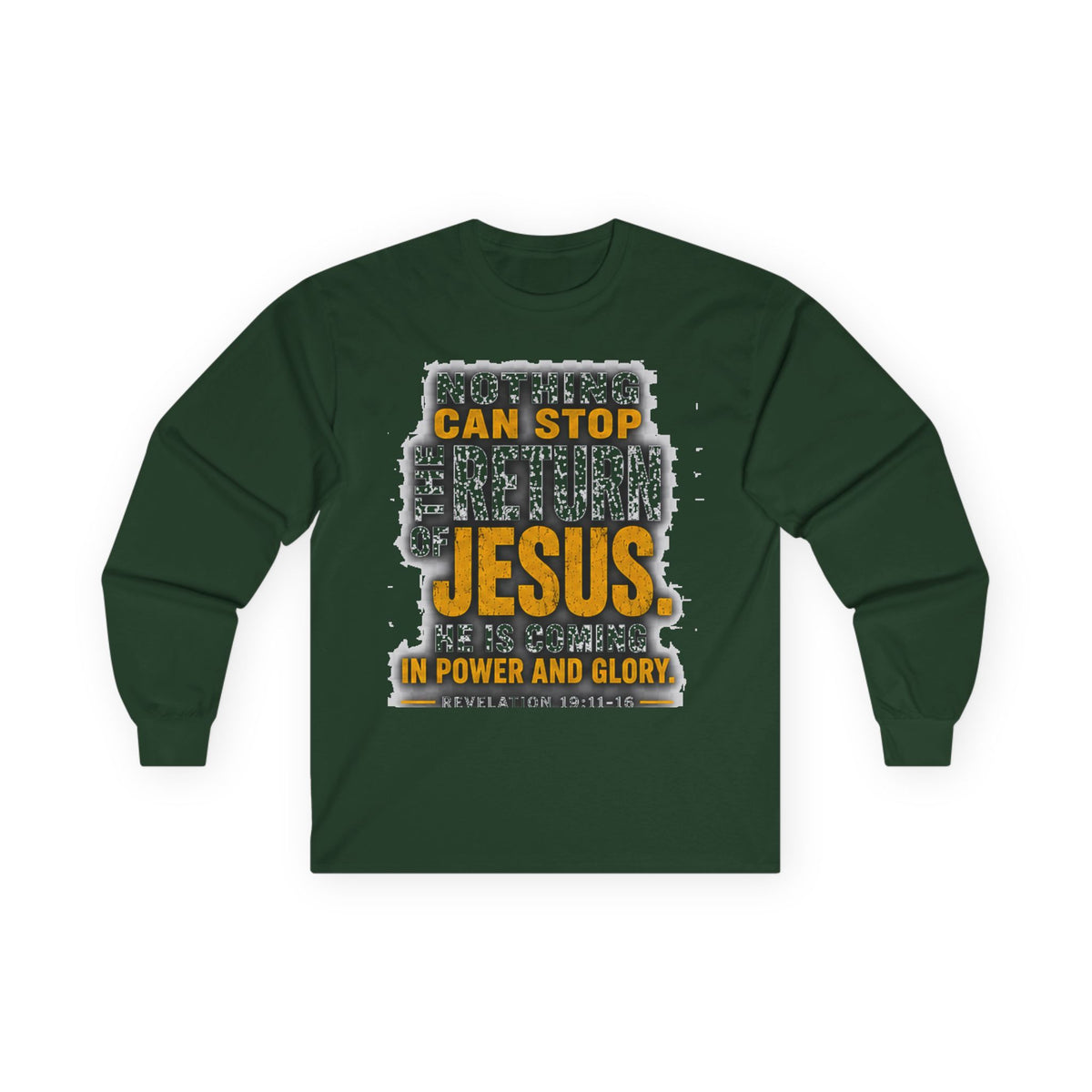Nothing Can Stop the Return of Jesus — Long-Sleeve Tee