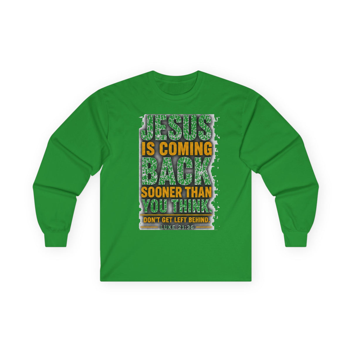 Jesus Is Coming Back — Are You Ready? Long-Sleeve Tee