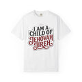 I Am a Child of Jehovah Jireh T-Shirt