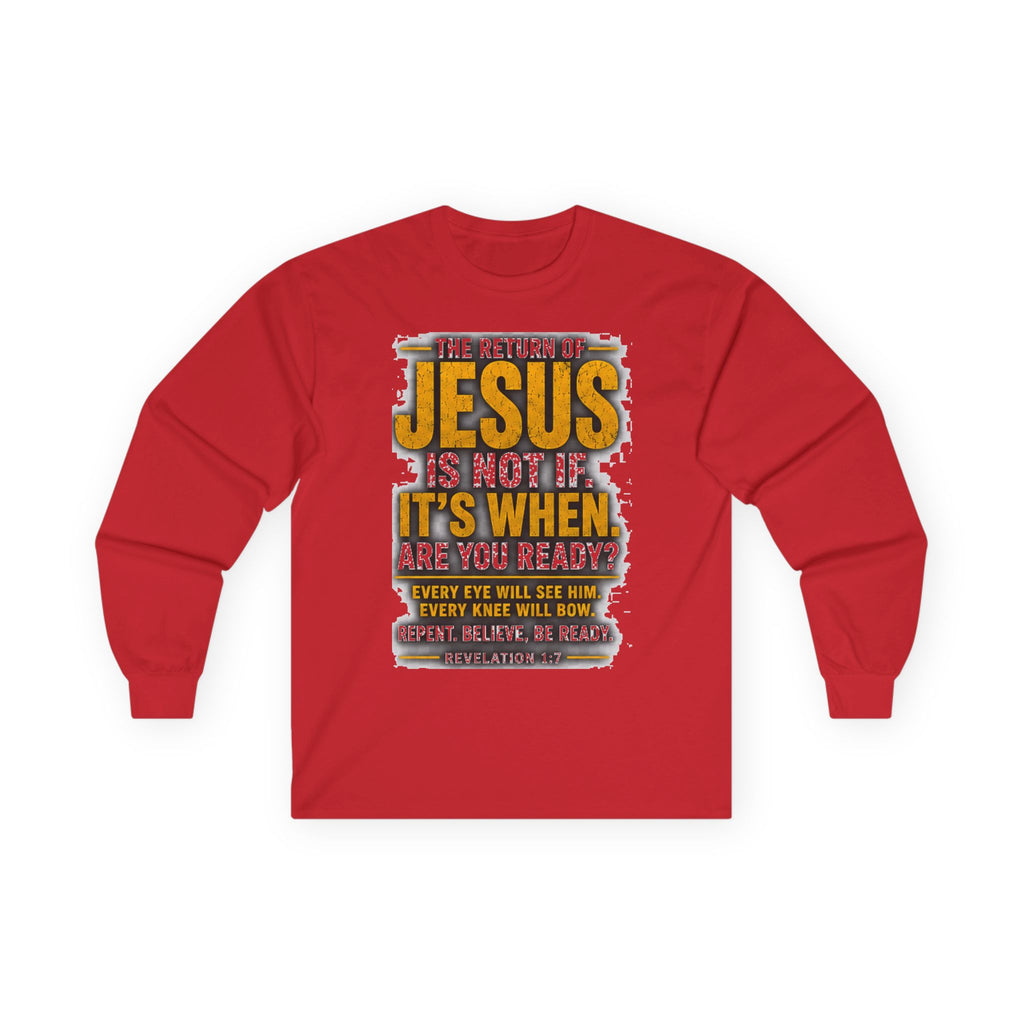 The Return of Jesus — Are You Ready? Long-Sleeve Tee