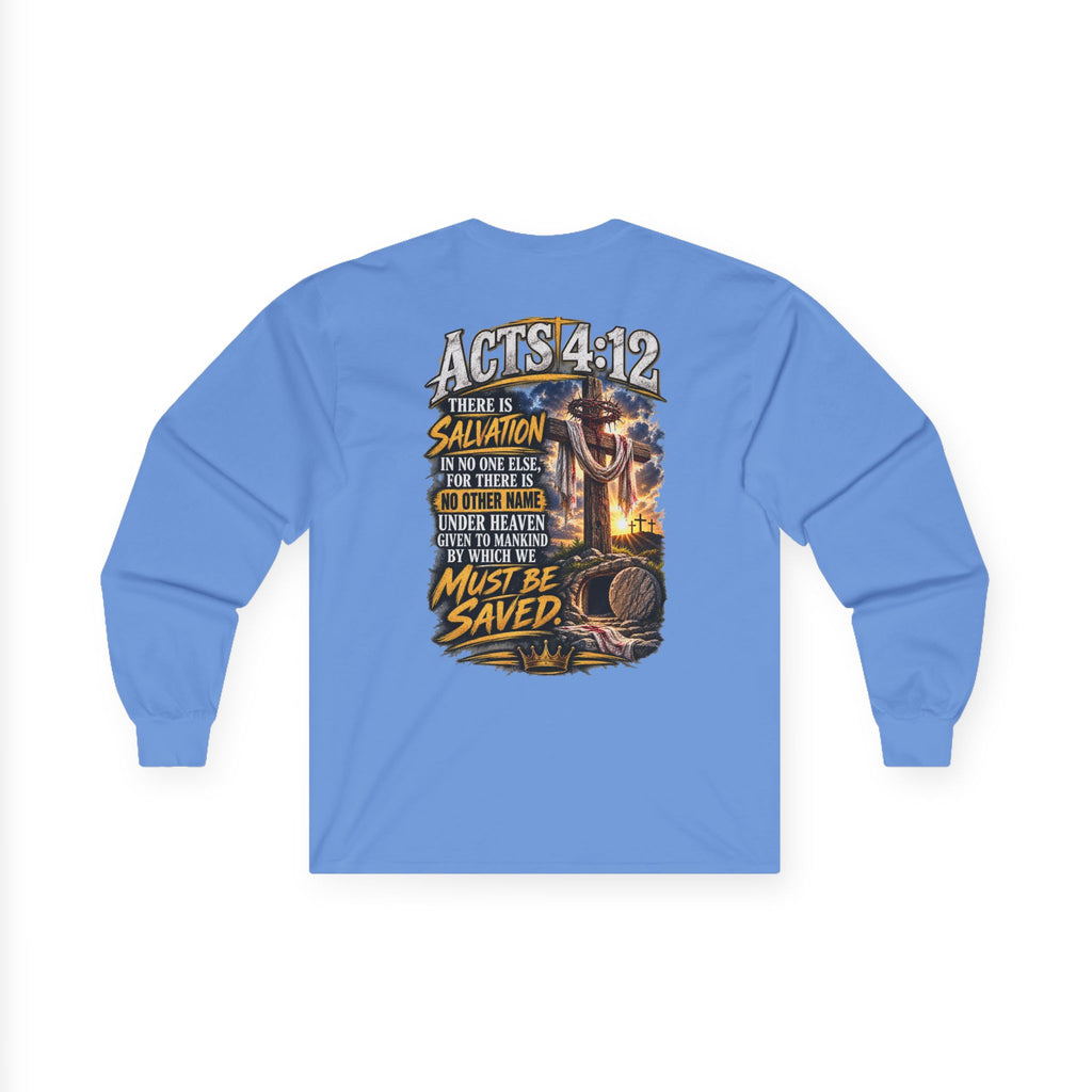 Sinned Short — Acts 4:12 Long-Sleeve Tee