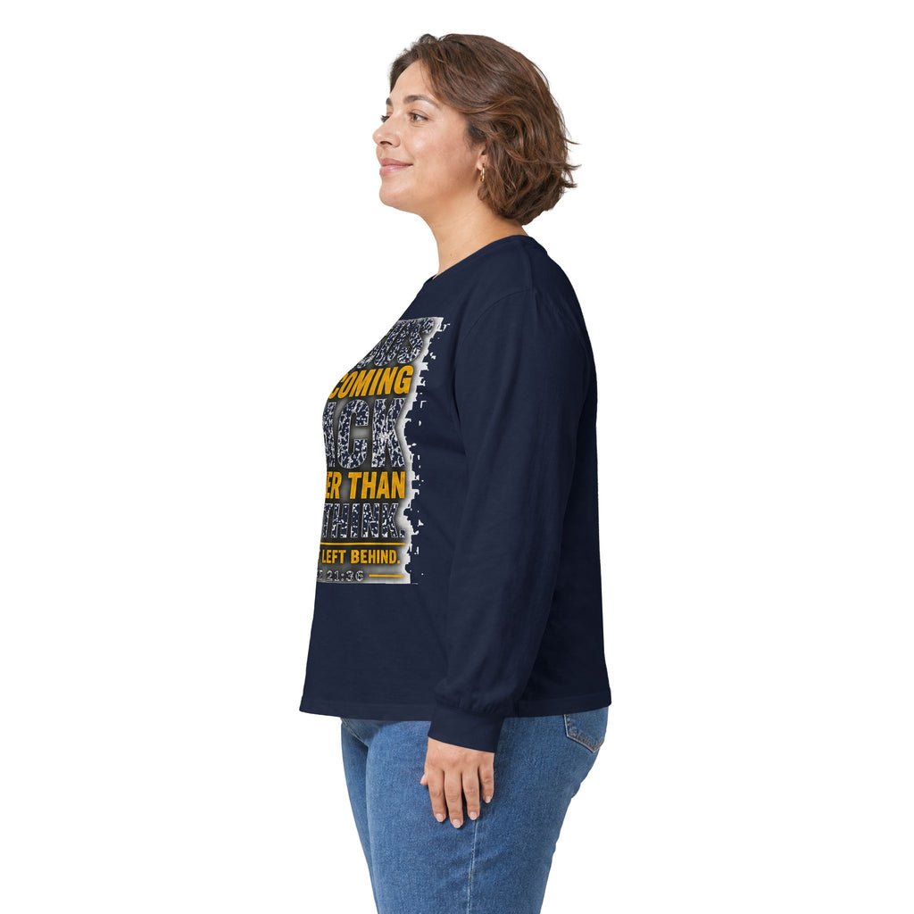 Jesus Is Coming Back — Are You Ready? Long-Sleeve Tee