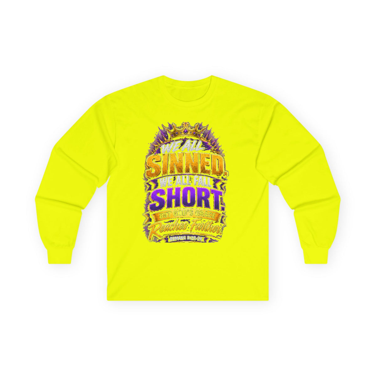 Sinned Short — Acts 4:12 Long-Sleeve Tee