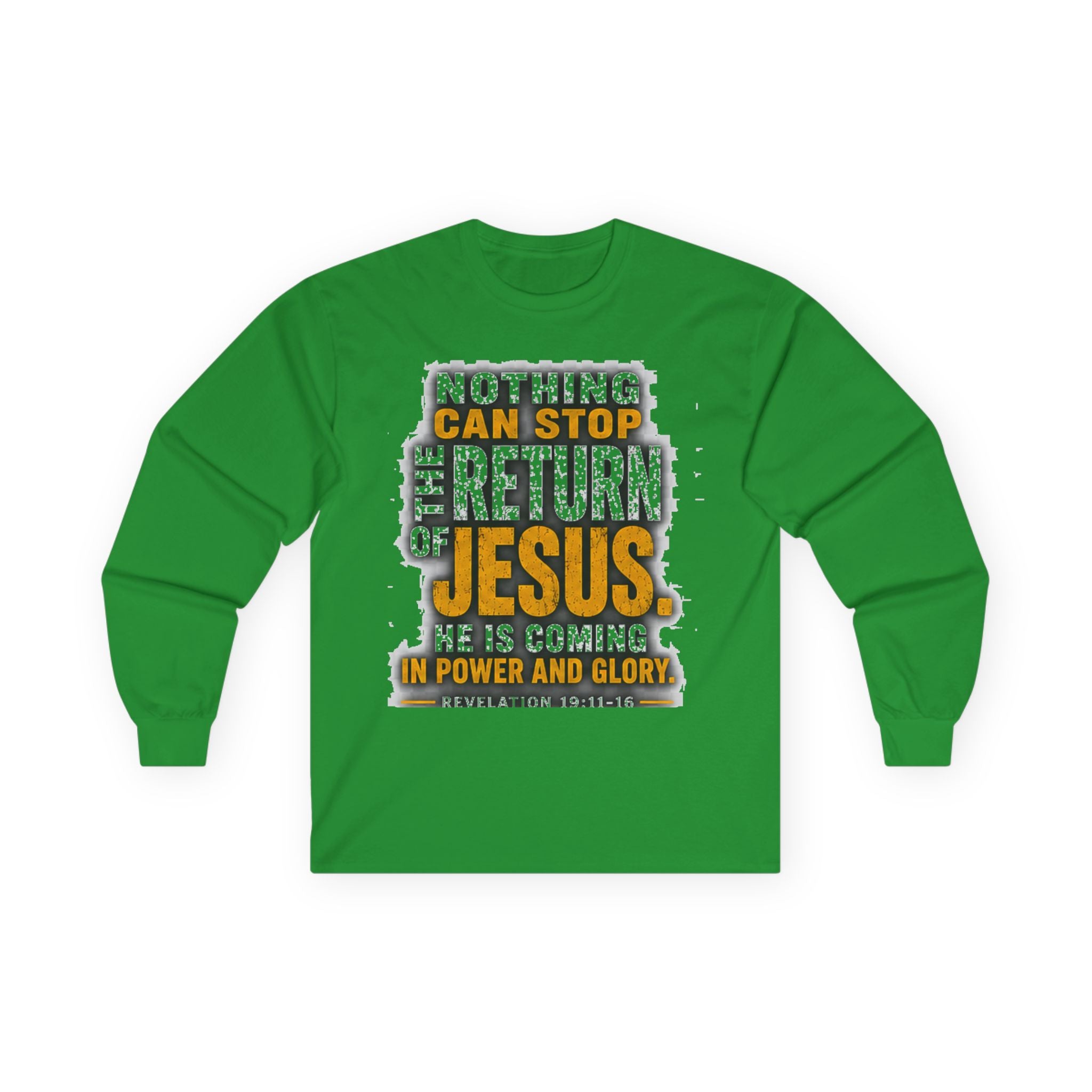 Nothing Can Stop the Return of Jesus — Long-Sleeve Tee