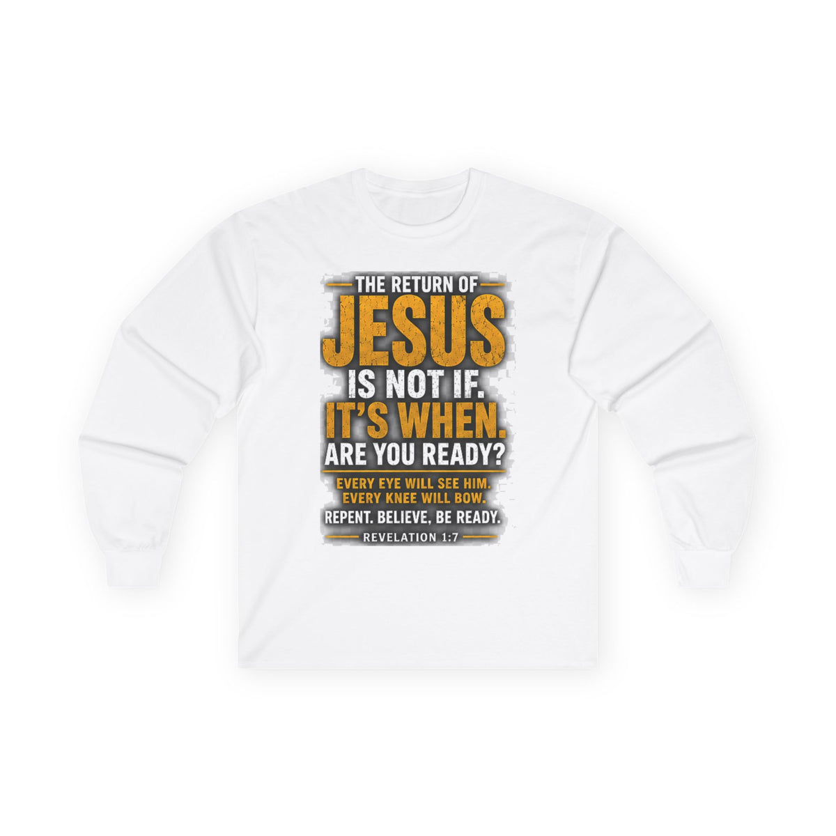 The Return of Jesus — Are You Ready? Long-Sleeve Tee