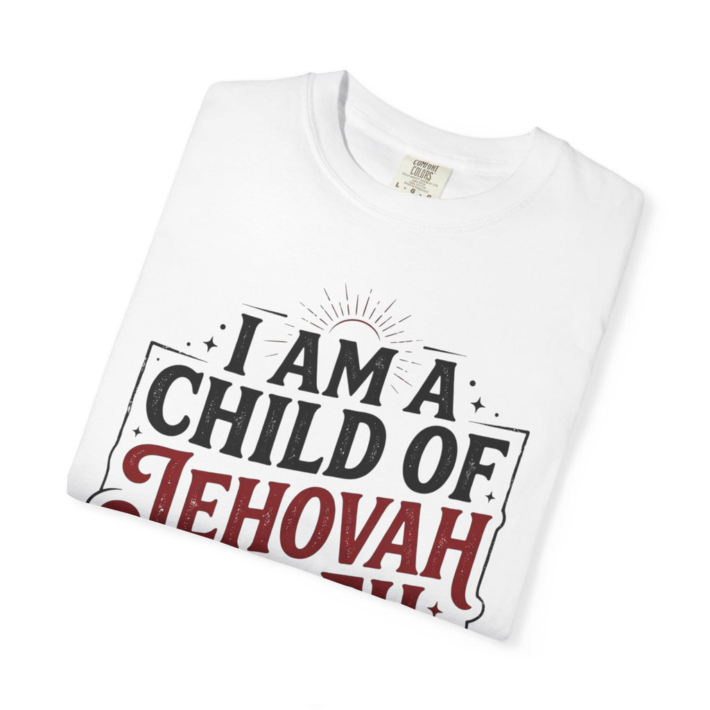 I Am a Child of Jehovah Jireh T-Shirt