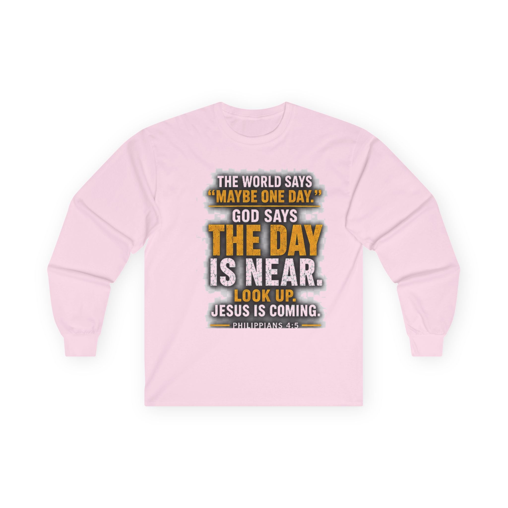 The Day Is Near — Jesus Is Coming Long-Sleeve Tee