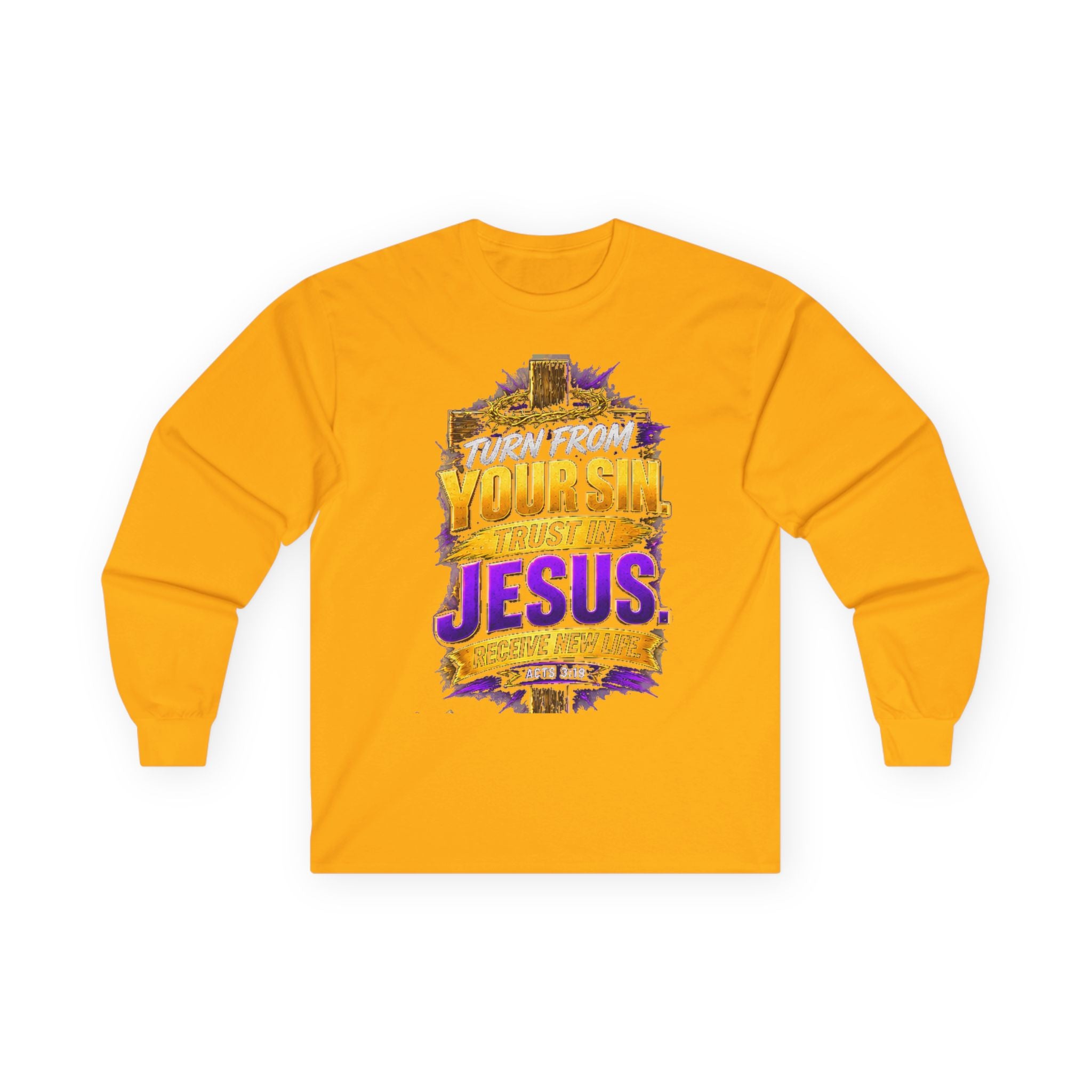 Your Sin. Trust in Jesus. — Acts 4:12 Long-Sleeve Tee