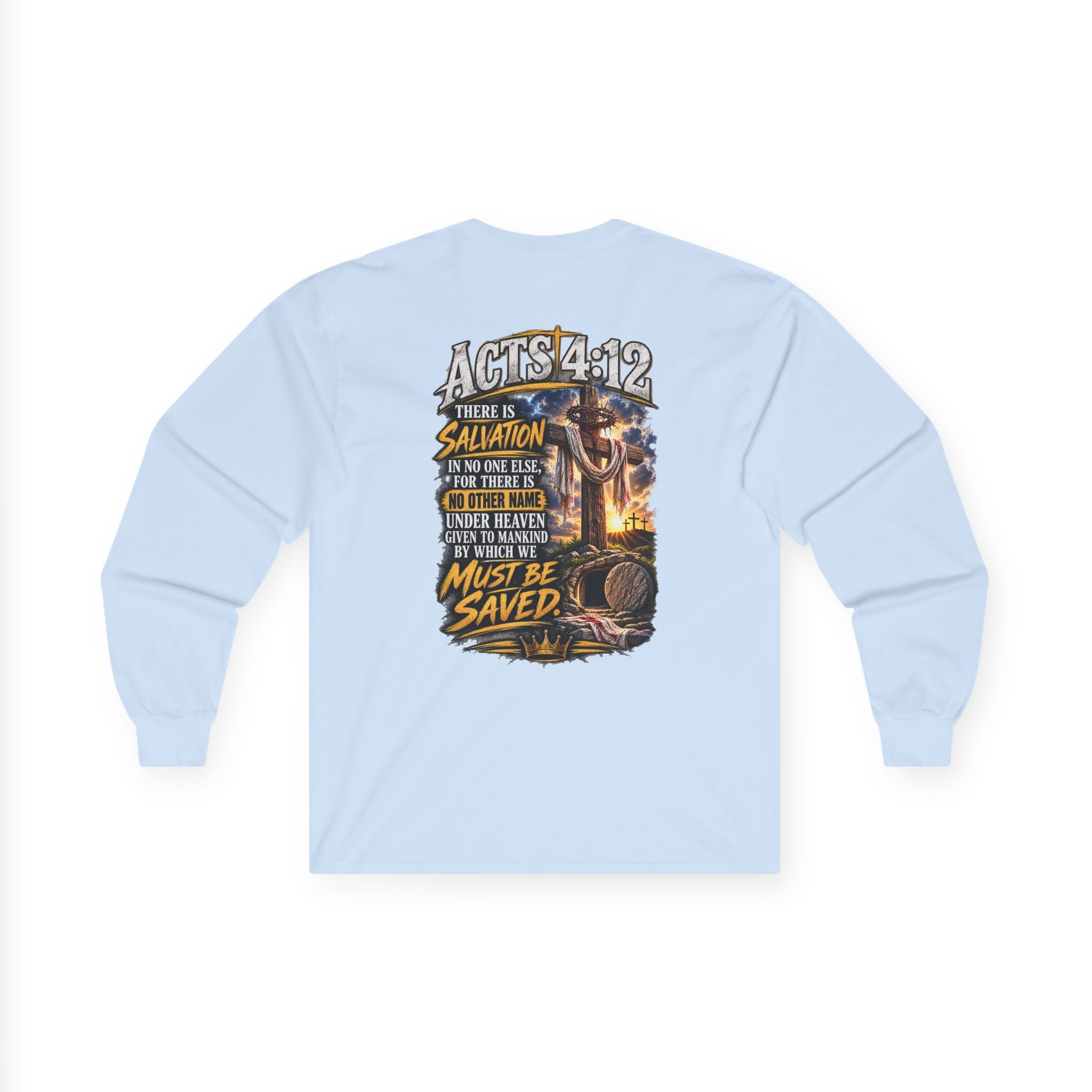 Confess & Be Saved — Acts 4:12 Long-Sleeve Tee