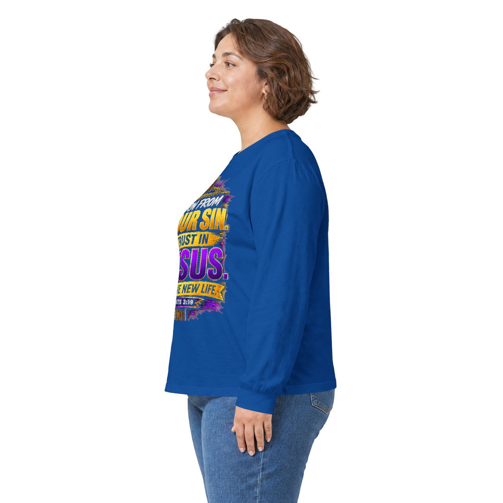 Your Sin. Trust in Jesus. — Acts 4:12 Long-Sleeve Tee