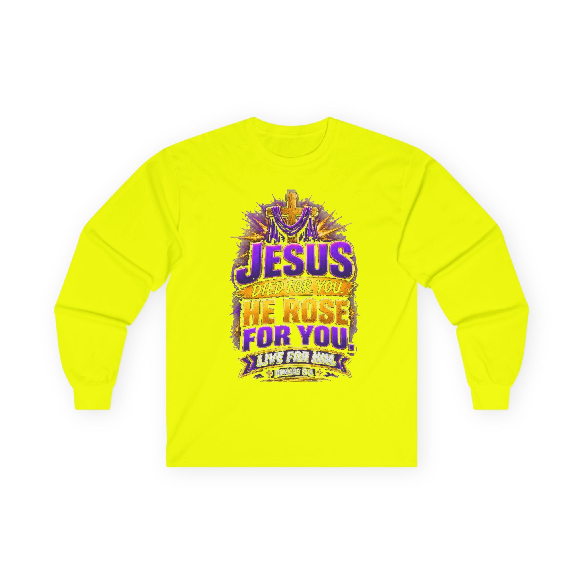 Jesus Died for You, He Rose for You — Salvation Long-Sleeve Tee