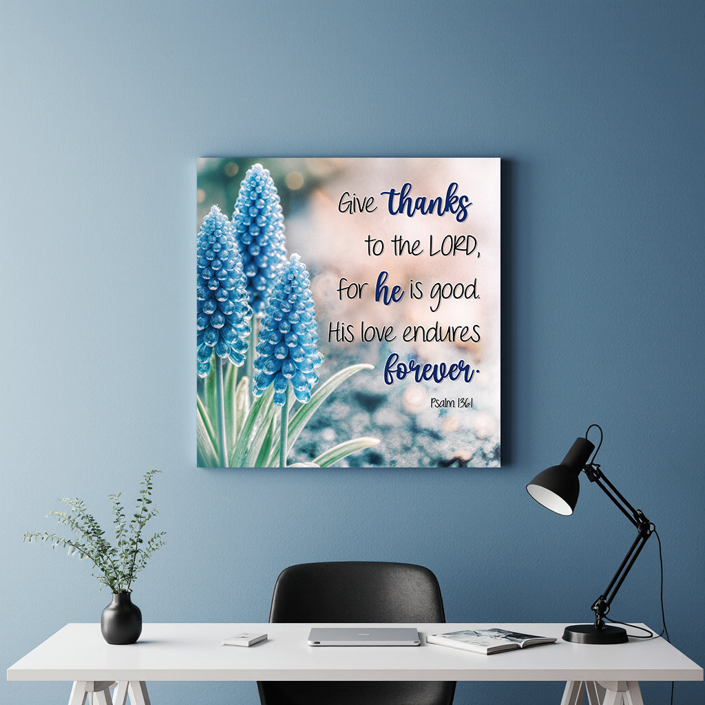 Psalm 136:1 Give Thanks to the Lord Canvas Wall Art