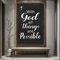 With God All Things Are Possible Faith Sign