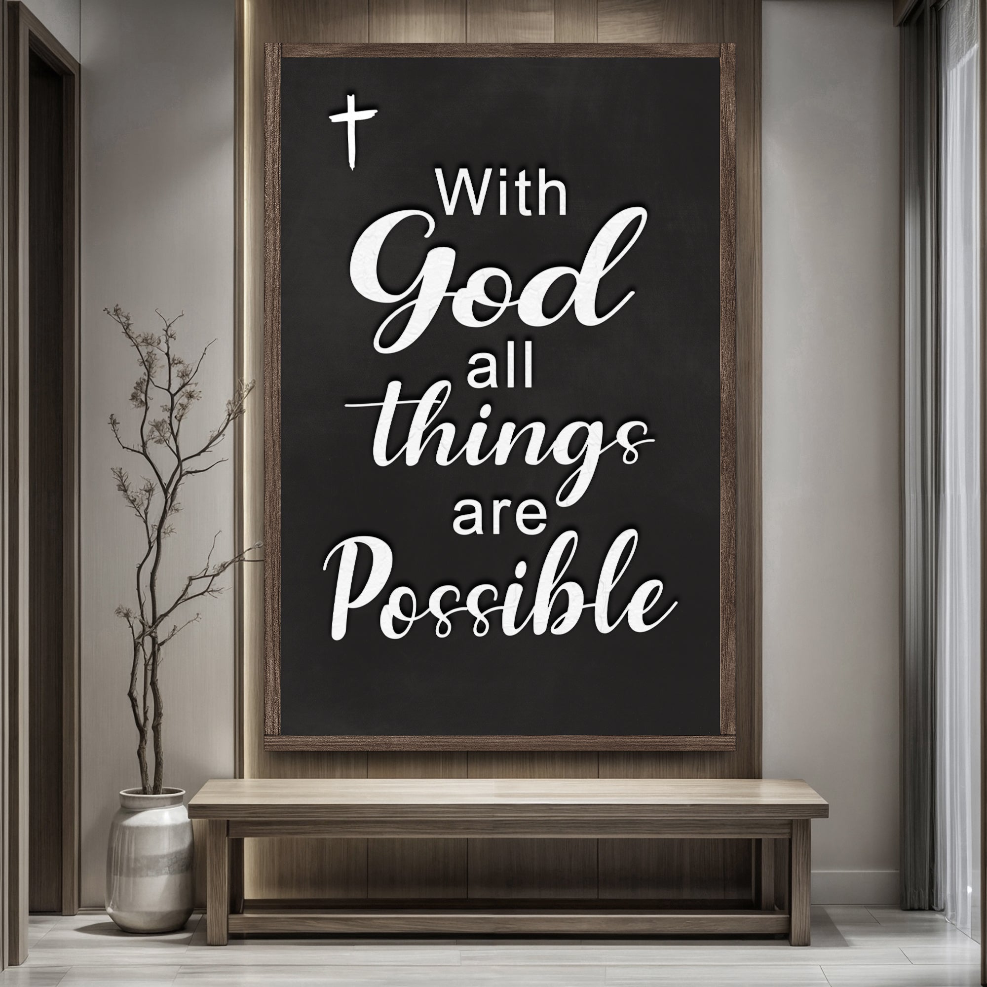 With God All Things Are Possible Faith Sign