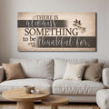 Something to Be Thankful For Christian Canvas Wall Art