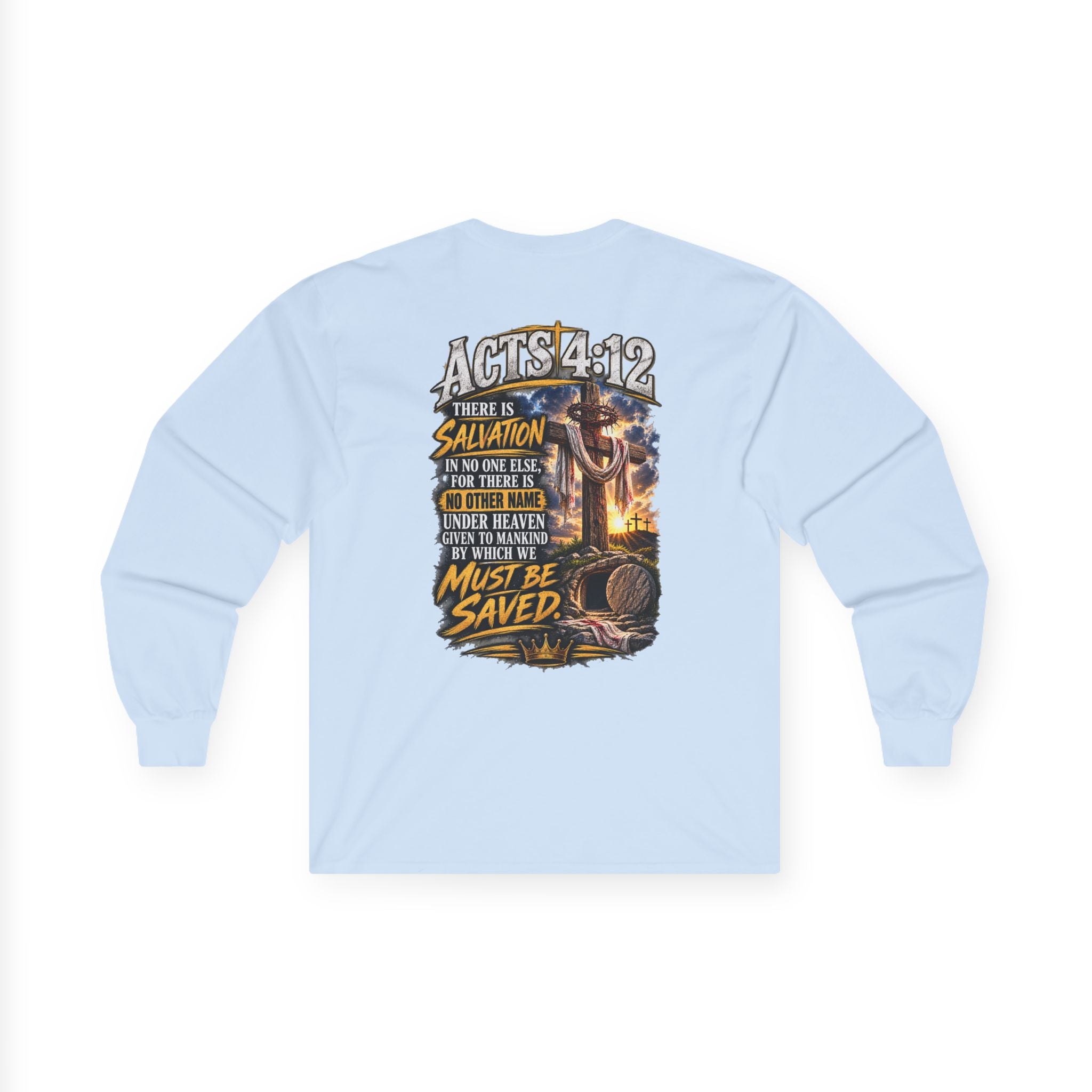 Your Sin. Trust in Jesus. — Acts 4:12 Long-Sleeve Tee
