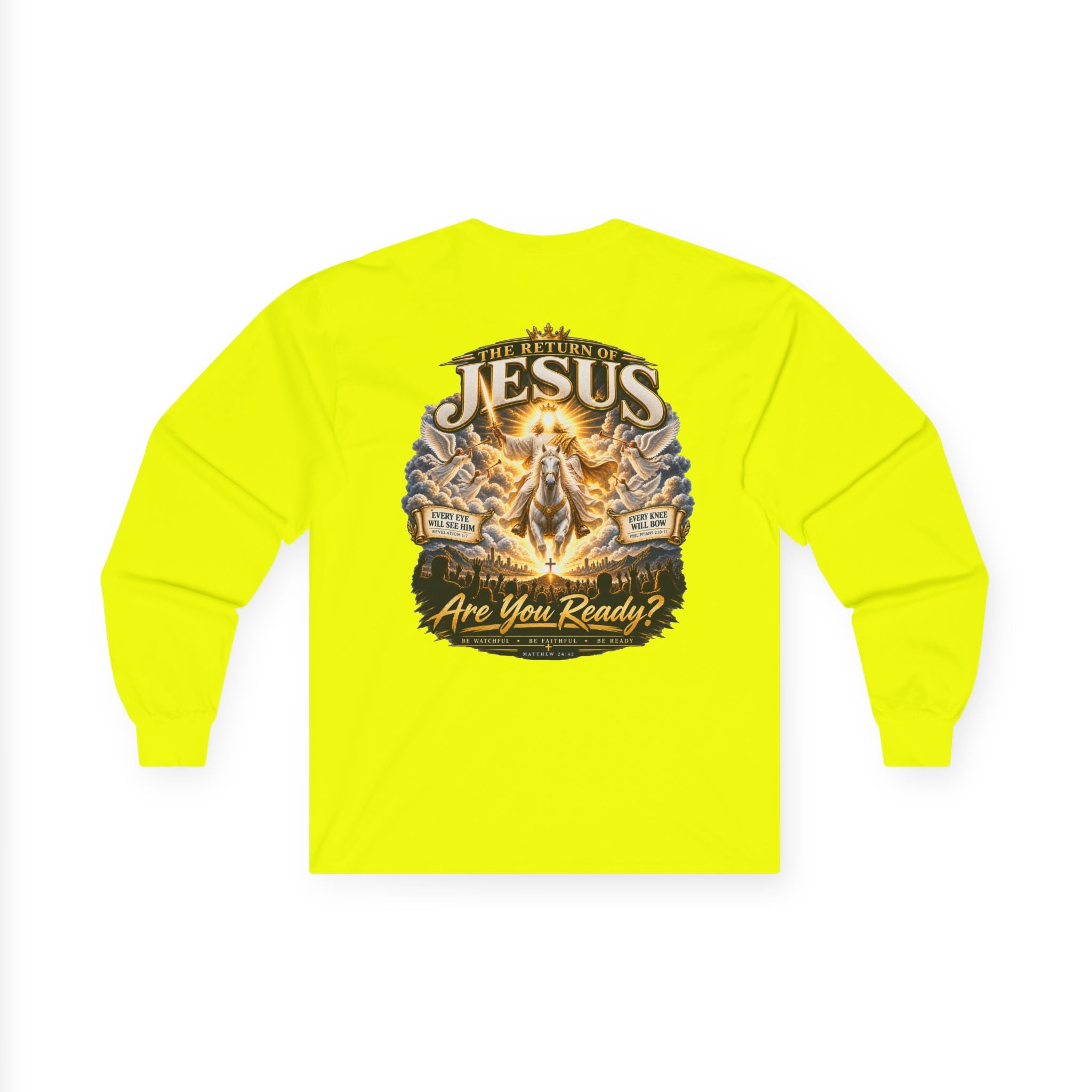 Jesus Is Coming Back — Are You Ready? Long-Sleeve Tee