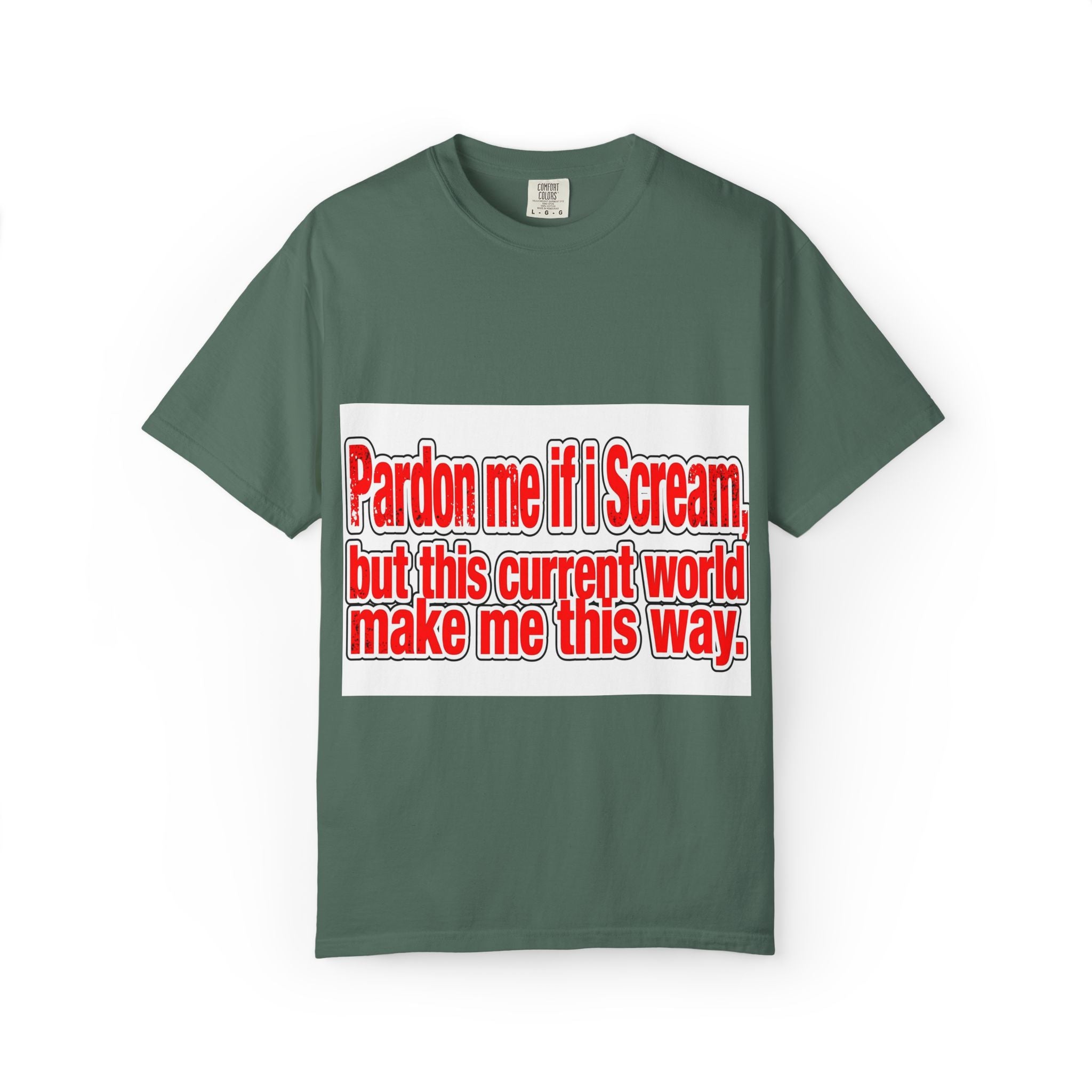 Pardon Me If I Scream — Distressed Streetwear Graphic Tee