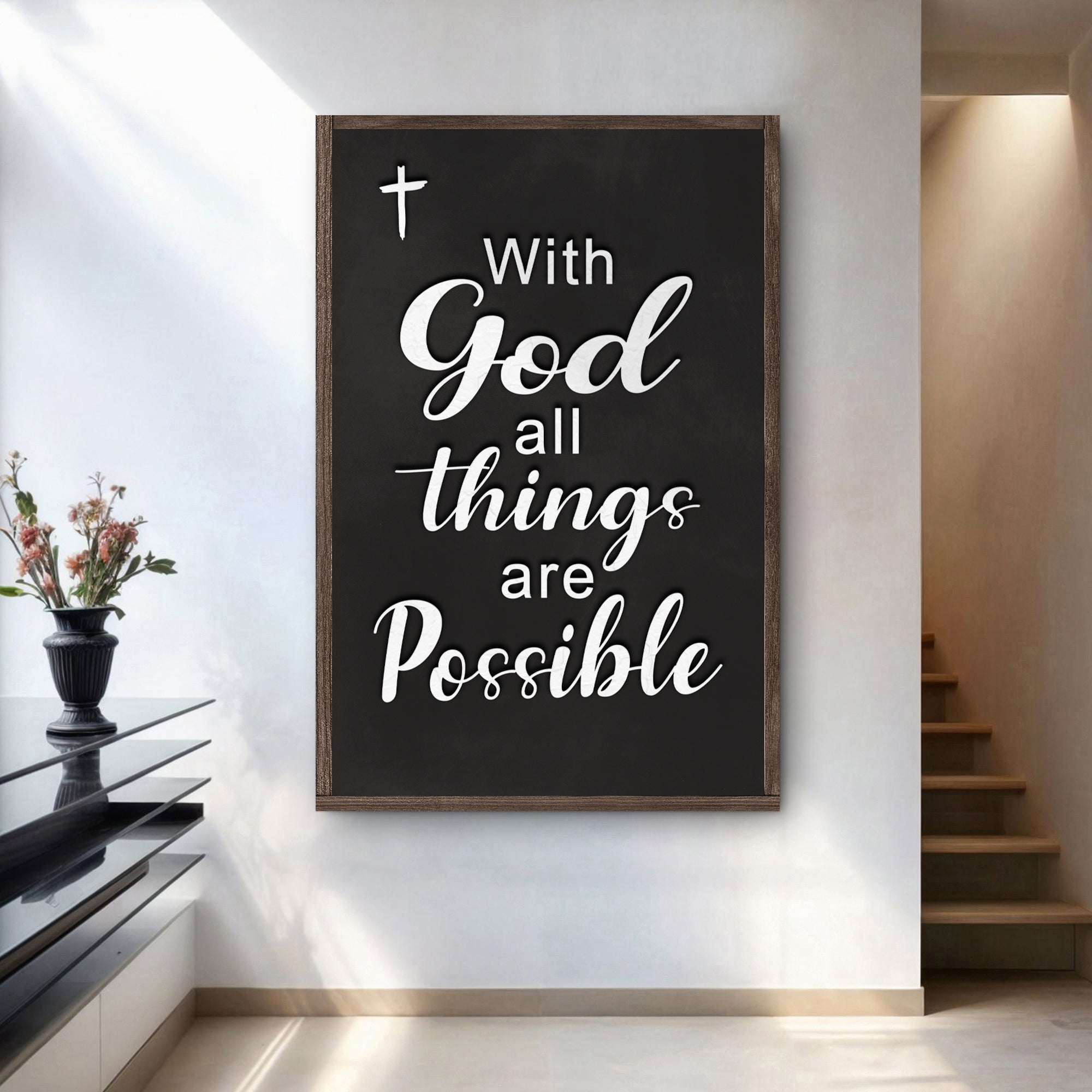 With God All Things Are Possible Faith Sign