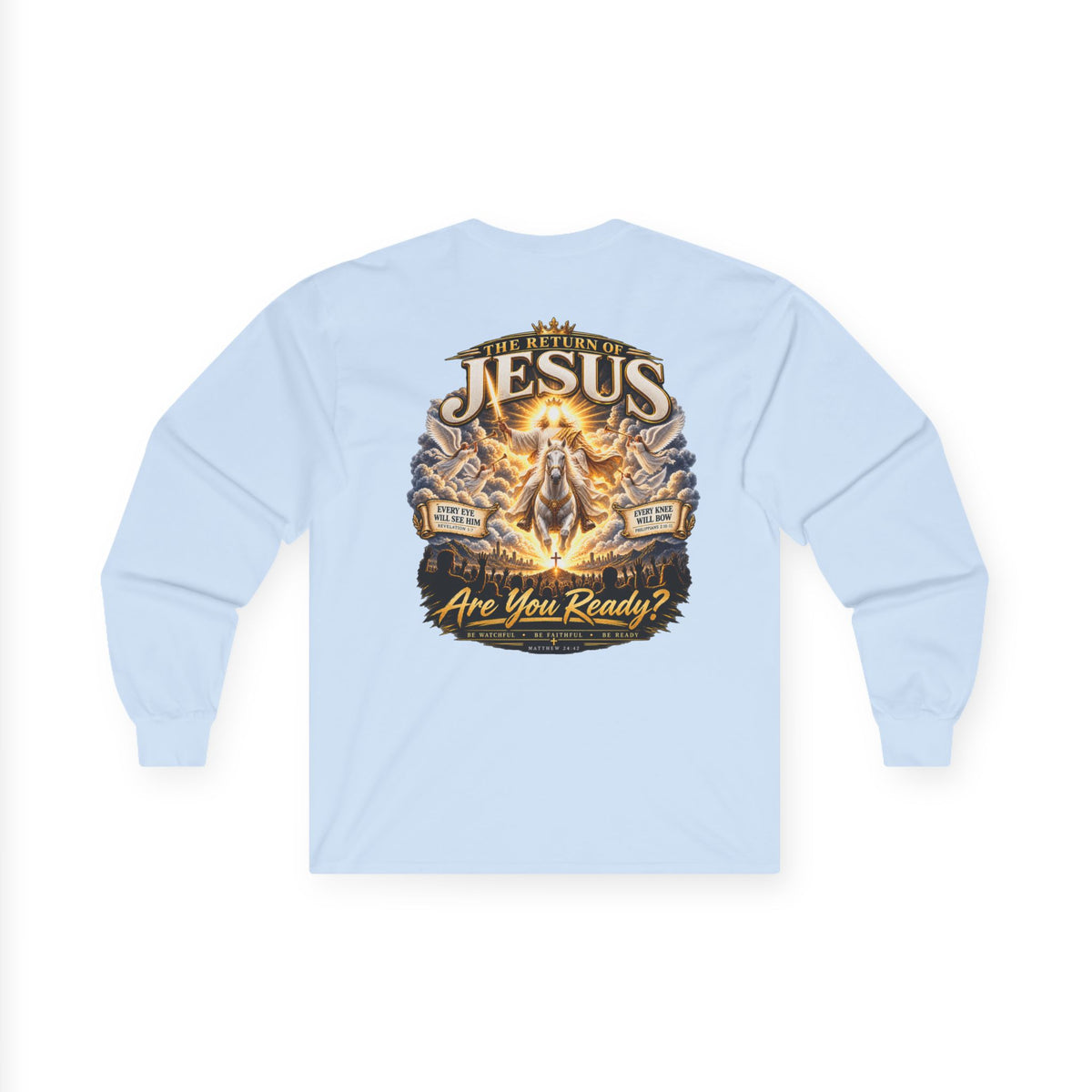 Jesus Returns — Be Ready Long-Sleeve Tee