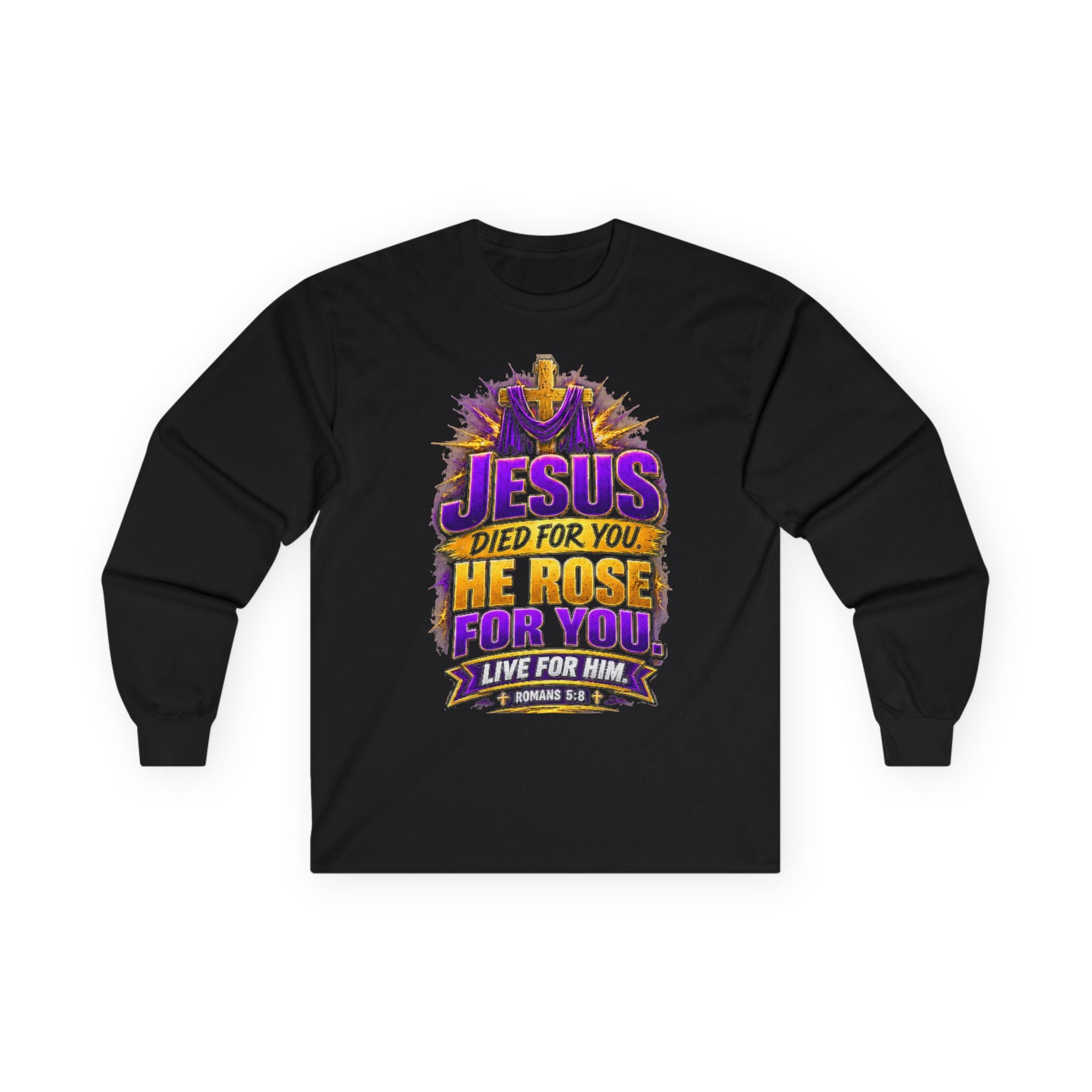 Jesus Died for You, He Rose for You — Salvation Long-Sleeve Tee