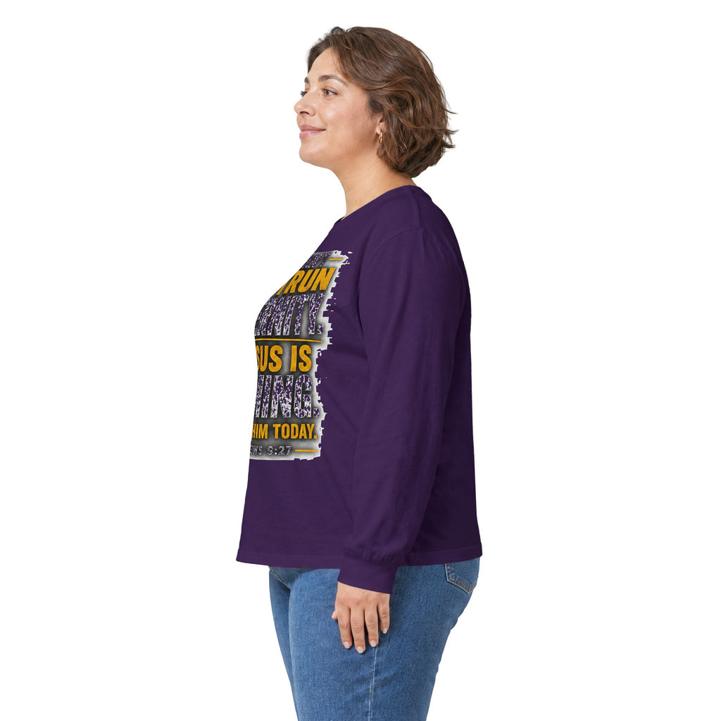 You Can't Outrun Eternity — Jesus Is Coming Long-Sleeve Tee
