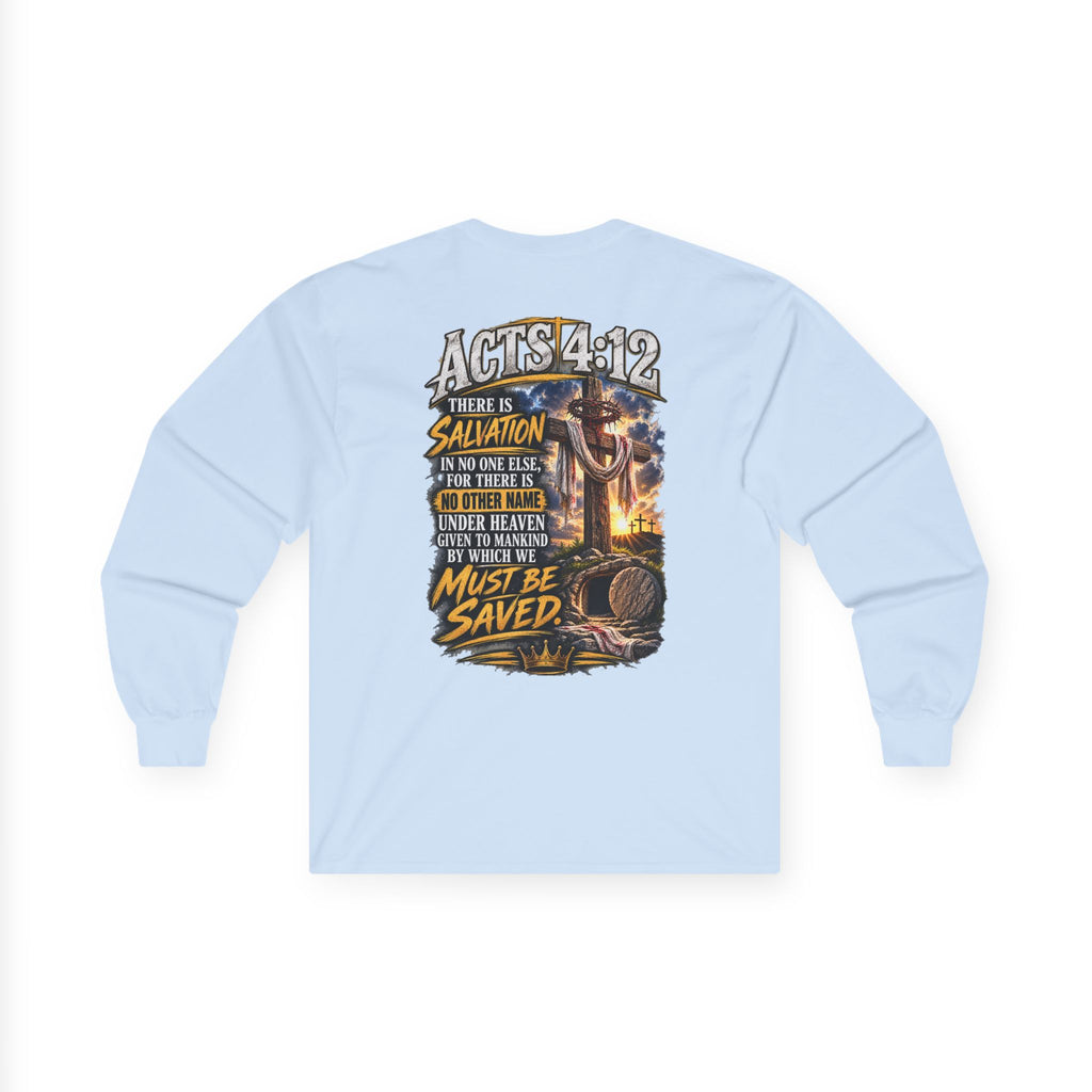 Sinned Short — Acts 4:12 Long-Sleeve Tee