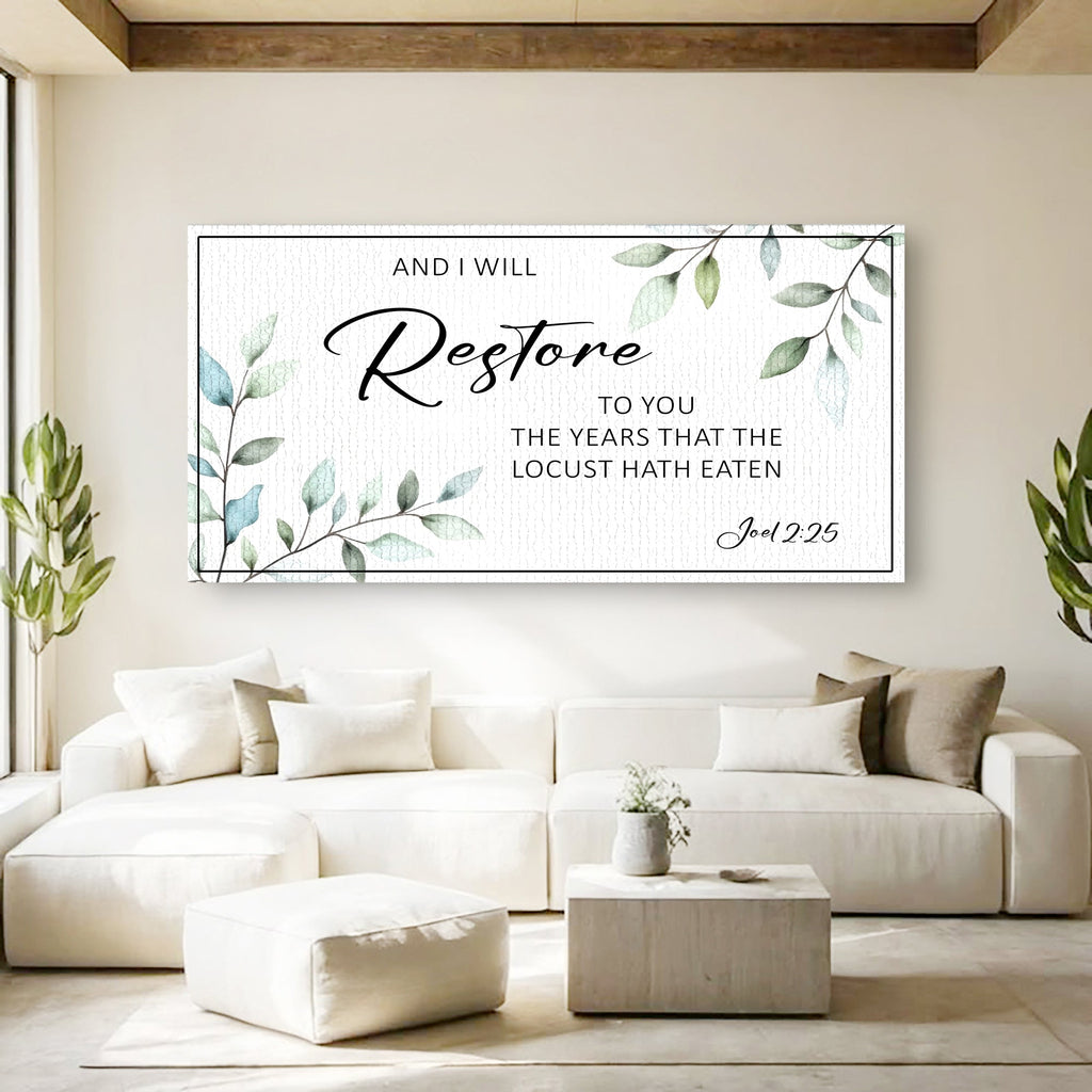 And I Will Restore To You - Joel 2:25 Faith Sign