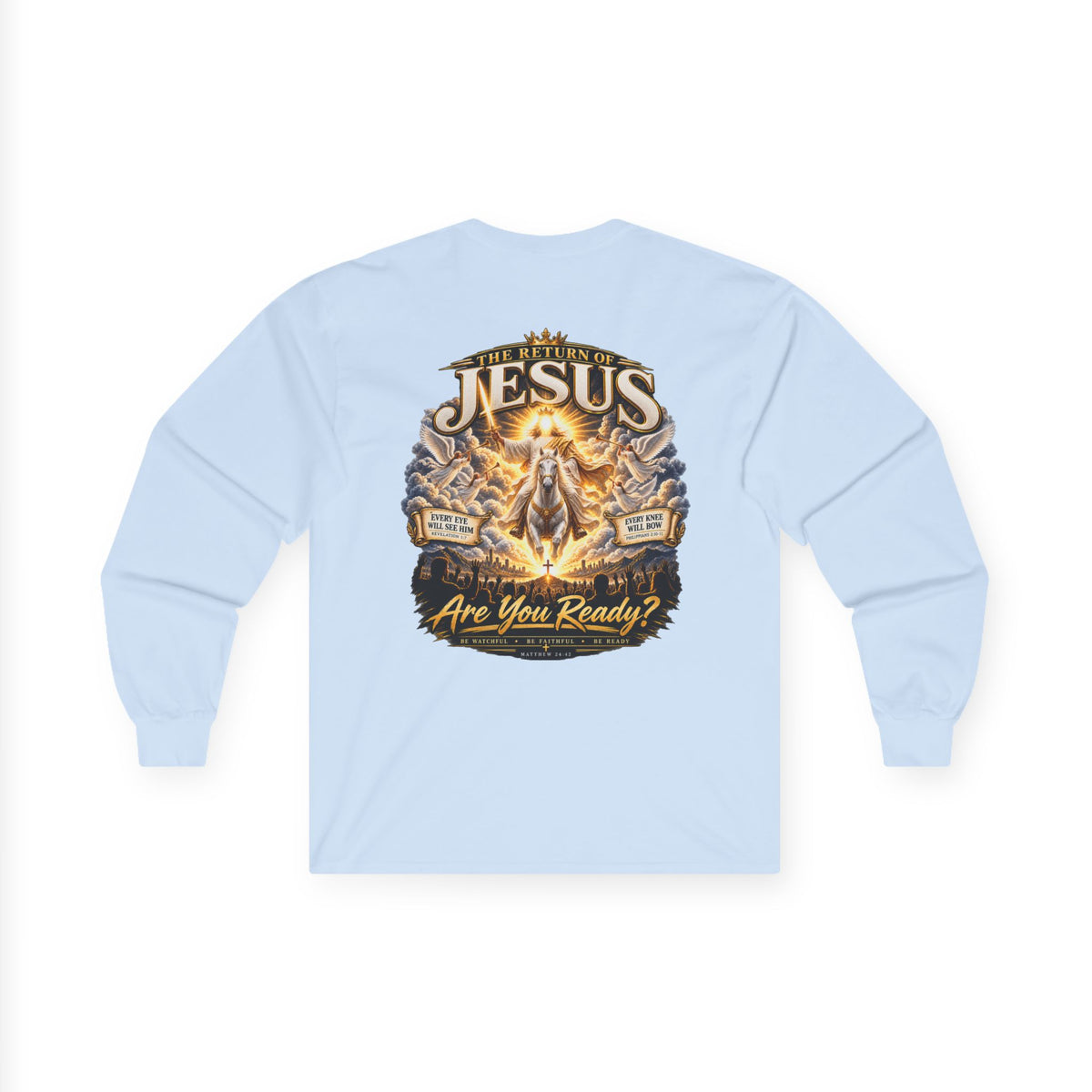 The Return of Jesus — Are You Ready? Long-Sleeve Tee
