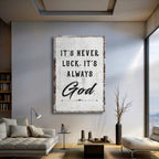 It's Never Luck, It's Always God — Christian Canvas Wall Art