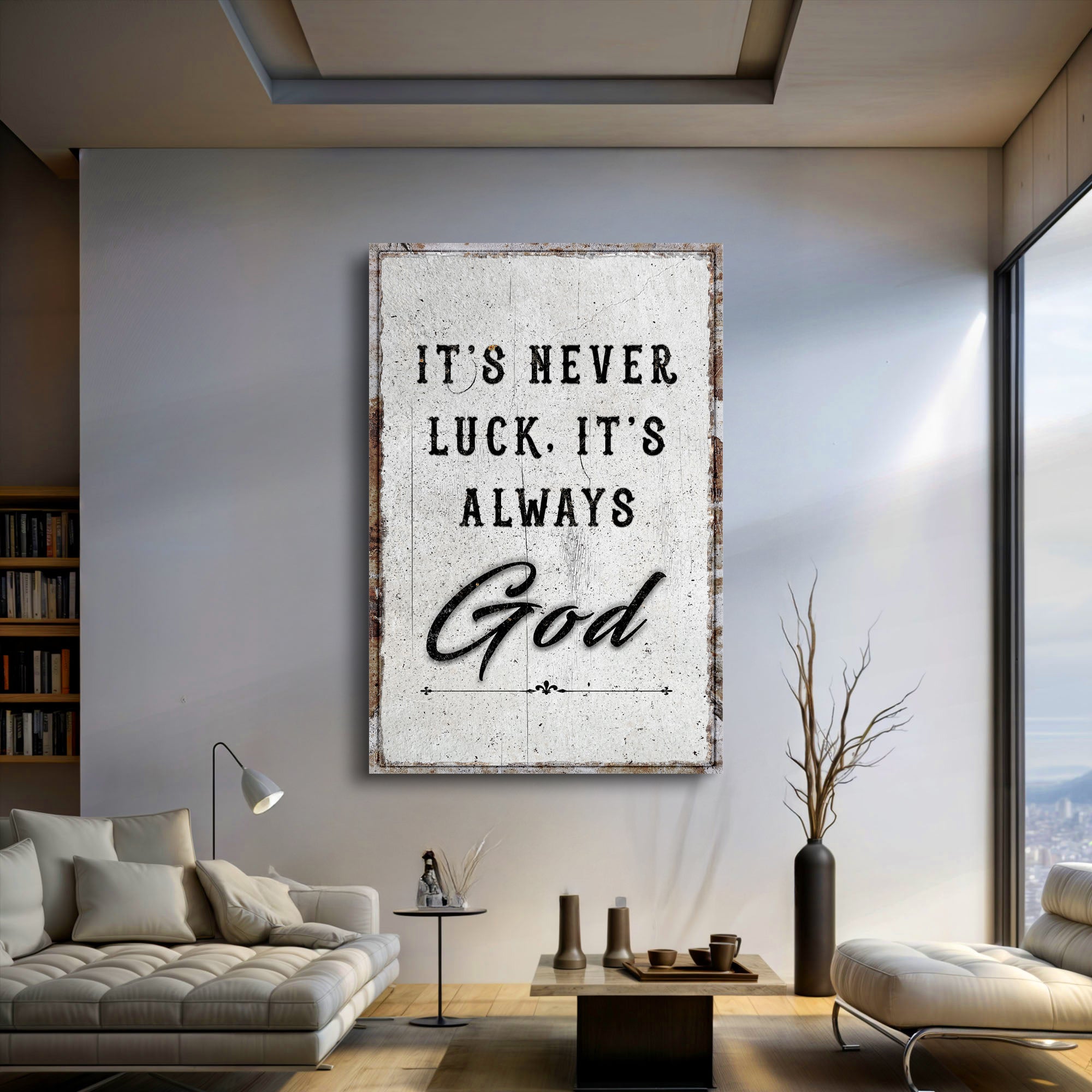 It's Never Luck, It's Always God – Christian Canvas Wall Art